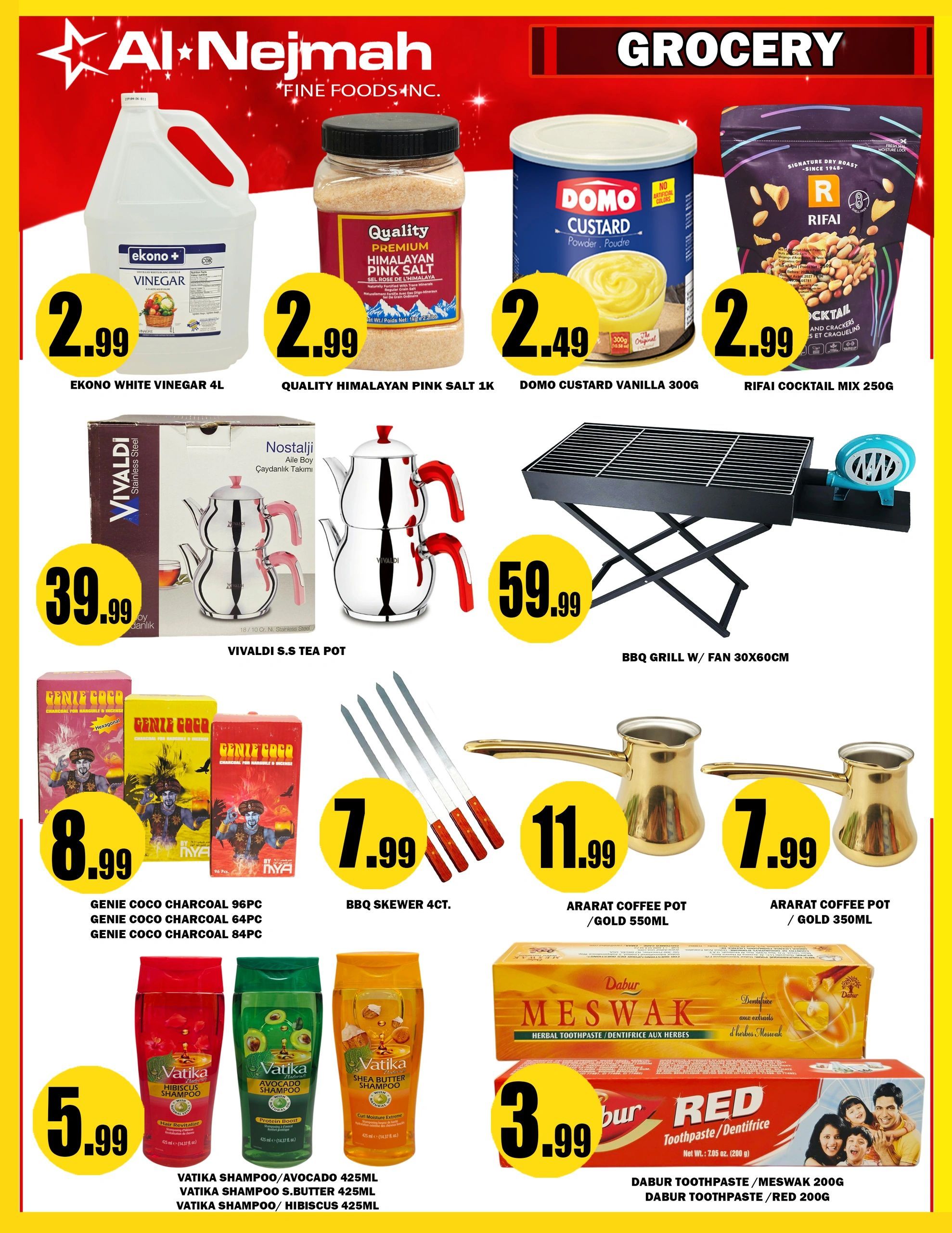 Al Nejmah Grocery flyer page 7 specials include: Ekono White Vinegar 4L for $2.99, Quality Himalayan Pink Salt 1kg for $2.99, Domo Custard Vanilla 300g for $2.49, and Rifai Cocktail Mix 250g for $2.99. Also featured are Vivaldi S.S Tea Pot for $39.99 and a BBQ Grill with Fan 30x60cm for $59.99. Other deals are Genie Coco Charcoal in 96pc, 64pc, and 84pc sizes for $8.99, BBQ Skewer 4ct for $7.99, Ararat Coffee Pot/Gold 550ml for $11.99, and Ararat Coffee Pot/Gold 350ml for $7.99. Vatika Shampoos in Avocado, S.Butter, and Hibiscus 425ml are available for $5.99. Finally, Dabur Meswak Herbal Toothpaste and Dabur Toothpaste/Red 200g are on sale for $3.99.