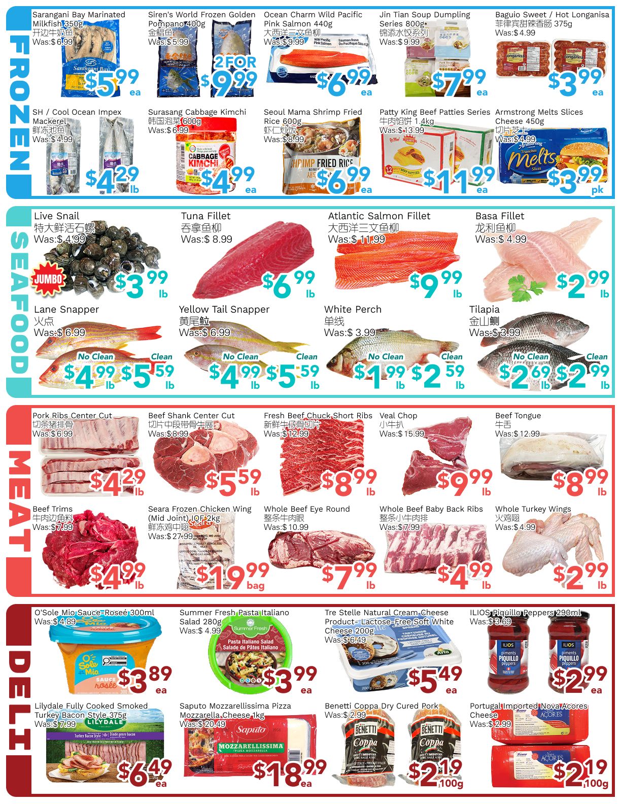 Ample Food Market weekly flyer specials page 4 features a variety of frozen, seafood, meat, and deli items. Frozen section includes Sarangani Bay Marinated Milkfish for $5.99, Siren's World Golden Pompano for $9.99 (2 for $9.99), Ocean Charm Wild Pacific Pink Salmon for $6.99, Jin Tian Soup Dumpling Series for $7.99, and Baguio Sweet/Hot Longanisa for $3.99. Seafood highlights are SH/Cool Ocean Impex Mackerel for $4.29, Surasang Cabbage Kimchi for $4.99, Seoul Mama Shrimp Fried Rice for $6.99, Patty King Beef Patties Series for $11.99, and Armstrong Melts Slices Cheese for $3.99 pk. Also featured are Live Snail for $3.99 lb, Tuna Fillet for $6.99 lb, Atlantic Salmon Fillet for $9.99 lb, and Basa Fillet for $2.99 lb. Lane Snapper is $4.99-$5.59 lb, Yellow Tail Snapper is $4.99-$5.59 lb, White Perch is $1.99-$2.59 lb, and Tilapia is $2.69-$2.99 lb. The meat section offers Pork Ribs Center Cut for $4.29 lb, Beef Shank Center Cut for $5.59 lb, Fresh Beef Chuck Short Ribs for $8.99 lb, Veal Chop for $9.99 lb, and Beef Tongue for $8.99 lb. Other meat deals include Beef Trims for $4.99 lb, Seara Frozen Chicken Wing (Mid Joint) 2kg for $19.99 bag, Whole Beef Eye Round for $7.99 lb, Whole Beef Baby Back Ribs for $4.99 lb, and Whole Turkey Wings for $2.99 lb. Deli items include O'Sole Mio Sauce Rosée 300ml for $3.89 ea, Summer Fresh Pasta Italiano Salad 280g for $3.99 ea, Tre Stelle Natural Cream Cheese 200g for $5.49 ea, and ILIOS Piquillo Peppers 290ml for $2.99 ea. Also available are Lilydale Fully Cooked Smoked Turkey Bacon Style 375g for $6.49 ea, Saputo Mozzarellissima Pizza Mozzarella Cheese 1kg for $18.99 ea, Benetti Coppa Dry Cured Pork for $2.19/100g, and Portugal Imported Nova Acores Cheese for $2.19.