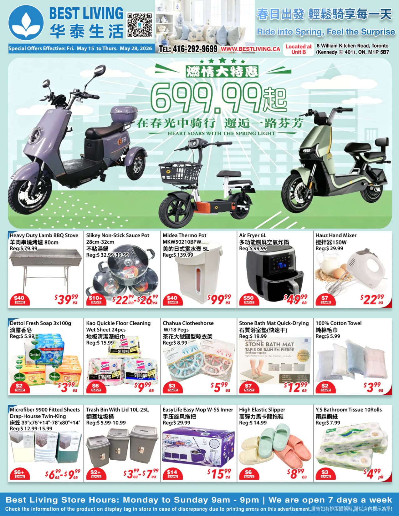 Best Living Superstore flyer for May 15 to May 28, 2026. The flyer features a large banner promoting electric scooters starting from $699.99, with the slogan 'Ride into Spring, Feel the Surprise'. The top section includes kitchen and home appliances: A Heavy Duty Lamb BBQ Stove 80cm is $39.99, saving $40 from the regular price of $79.99. Slikey Non-Stick Sauce Pots (28cm-32cm) are on sale for $22.99 to $26.99, saving over $10 from regular prices of $32.99 to $39.99. A Midea Thermo Pot 5L is $99.99, saving $40 from $139.99. A 6L Air Fryer is $49.99, saving $50 from $99.99. A Hauz Hand Mixer 150W is $22.99, saving $7 from $29.99. The middle section features household essentials: Dettol Fresh Soap 3x100g is $3.99, saving $2 from $5.99. Kao Quickle Floor Cleaning Wet Sheets 24pcs are $9.99, saving $6 from $15.99. A Chahua Clotheshorse with 18 Pegs is $5.99, saving $3 from $8.99. A Quick-Drying Stone Bath Mat is $12.99, saving $7 from $19.99. A 100% Cotton Towel is $3.99, saving $2 from $5.99. The bottom section offers bedding, storage, and cleaning supplies: Microfiber 9900 Fitted Sheets (Twin-King sizes) are $6.99 to $9.99, saving over $6 from regular prices of $12.99 to $15.99. Trash Bins with Lids (10L-25L) are $3.99 to $7.99, saving over $2 from regular prices of $5.99 to $10.99. An EasyLife Easy Mop with SS Inner is $15.99, saving $14 from $29.99. High Elastic Slippers are $8.99, saving $6 from $14.99. Y.S Bathroom Tissue 10 Rolls are $4.99 per pack, saving $3 from $7.99. Store hours are Monday to Sunday, 9am to 9pm, open 7 days a week.