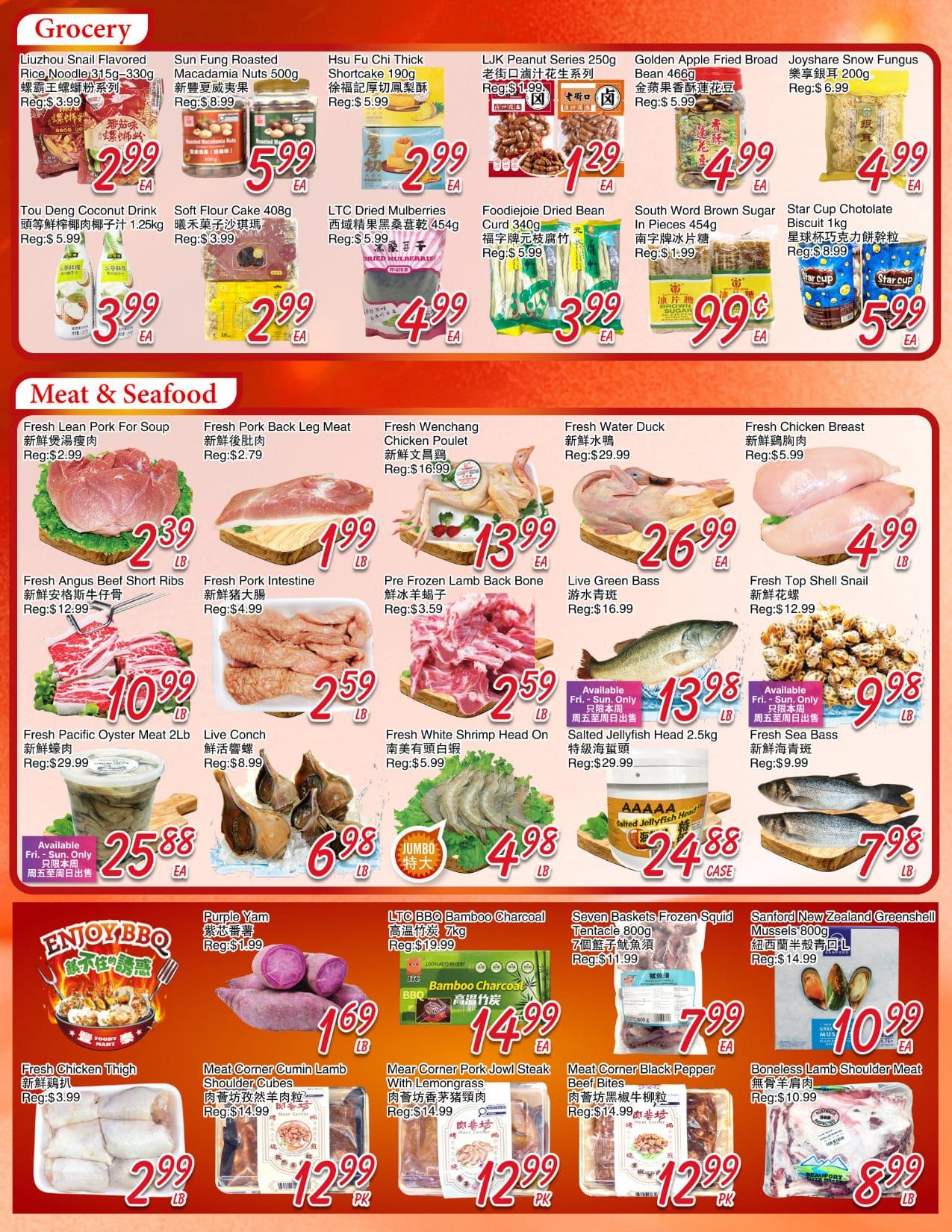 Foody Mart weekly flyer specials page 3 features a wide selection of groceries and meat & seafood. In the grocery section, find Liuzhou Snail Flavored Rice Noodles for $2.99, Sun Fung Roasted Macadamia Nuts 500g for $5.99, Hsu Fu Chi Thick Shortcake 190g for $2.99, LJK Peanut Series 250g for $1.29, Golden Apple Fried Broad Beans for $4.99, and Joyshine Snow Fungus for $4.99. Also available are Tou Deng Coconut Drink 1.25kg for $3.99, Soft Flour Cake 408g for $2.99, LTC Dried Mulberries 454g for $4.99, Foodiejoie Dried Bean Curd 340g for $3.99, South Word Brown Sugar 466g for $0.99, and Star Cup Cholotate Biscuit 1kg for $5.99. The Meat & Seafood section includes Fresh Lean Pork For Soup for $2.39/lb, Fresh Pork Back Leg Meat for $1.99/lb, Fresh Wenchang Chicken Poulet for $13.99/ea, Fresh Water Duck for $26.99/ea, and Fresh Chicken Breast for $4.99/lb. Additional offers are Fresh Angus Beef Short Ribs for $10.99/lb, Fresh Pork Intestine for $2.59/lb, Pre Frozen Lamb Back Bone for $2.59/lb, Fresh Top Shell Snail for $12.99/lb, Fresh Pacific Oyster Meat 2lb for $25.88/ea, Live Conch for $6.98/lb, Fresh White Shrimp Head On for $4.98/lb, Salted Jellyfish Head 2.5kg for $24.88/case, and Fresh Sea Bass for $9.98/lb. The 'Enjoy BBQ' section highlights Purple Yam for $1.69/lb, LTC BBQ Bamboo Charcoal 7kg for $14.99/ea, Seven Baskets Frozen Squid Tentacle 800g for $7.99/ea, and Sanford New Zealand Greenshell Mussels 800g for $10.99/ea. Finally, Fresh Chicken Thigh is $2.99/lb, Meat Corner Pork Jowl Steak with Lemongrass is $12.99/pk, Meat Corner Pork Black Pepper Beef Bites is $12.99/pk, and Boneless Lamb Shoulder Meat is $8.99/lb.