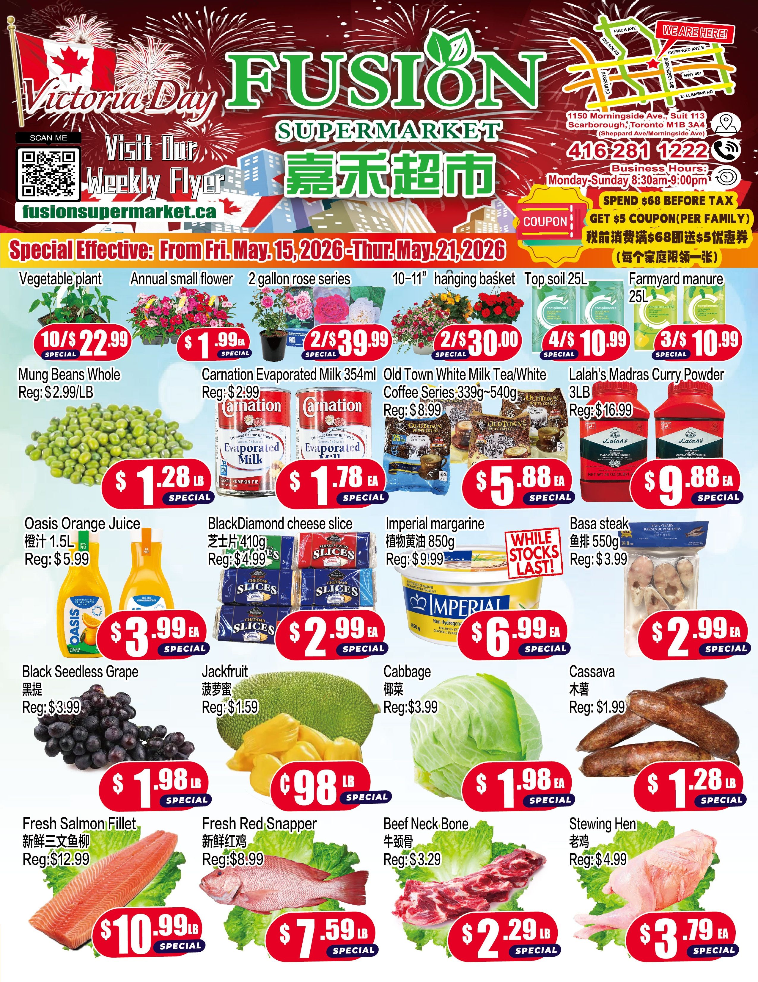 Fusion Supermarket weekly flyer specials for May 15-21, 2026. Featured items include vegetable plants at 10 for $22.99, annual small flowers for $1.99 each, 2-gallon rose series for 2/$39.99, 10-11 inch hanging baskets for 2/$30.00, top soil 25L for 4/$10.99, and farmyard manure 25L for 3/$10.99. Also on sale are Mung Beans Whole for $2.99/lb, Carnation Evaporated Milk 354ml for $1.78 each (reg. $2.99), Old Town White Milk Tea/White Coffee Series 339g-540g for $5.88 each (reg. $8.99), and Lalah's Madras Curry Powder 3LB for $16.99 (reg. $9.88). Other specials include Oasis Orange Juice 1.5L for $3.99 each (reg. $5.99), BlackDiamond cheese slices for $2.99 (reg. $4.99), Imperial margarine 850g for $6.99 each (while stocks last!, reg. $9.99), and Basa steak 550g for $2.99 (reg. $3.99). Fresh produce includes Black Seedless Grapes for $1.98/lb, Jackfruit for $0.98/lb (reg. $1.59), Cabbage for $1.98 each (reg. $3.99), and Cassava for $1.28/lb (reg. $1.99). Seafood and meat specials are Fresh Salmon Fillet for $10.99/lb (reg. $12.99), Fresh Red Snapper for $7.59/lb (reg. $8.99), Beef Neck Bone for $2.29/lb (reg. $3.29), and Stewing Hen for $3.79 each (reg. $4.99). Spend $68 before tax and get a $5 coupon per family.