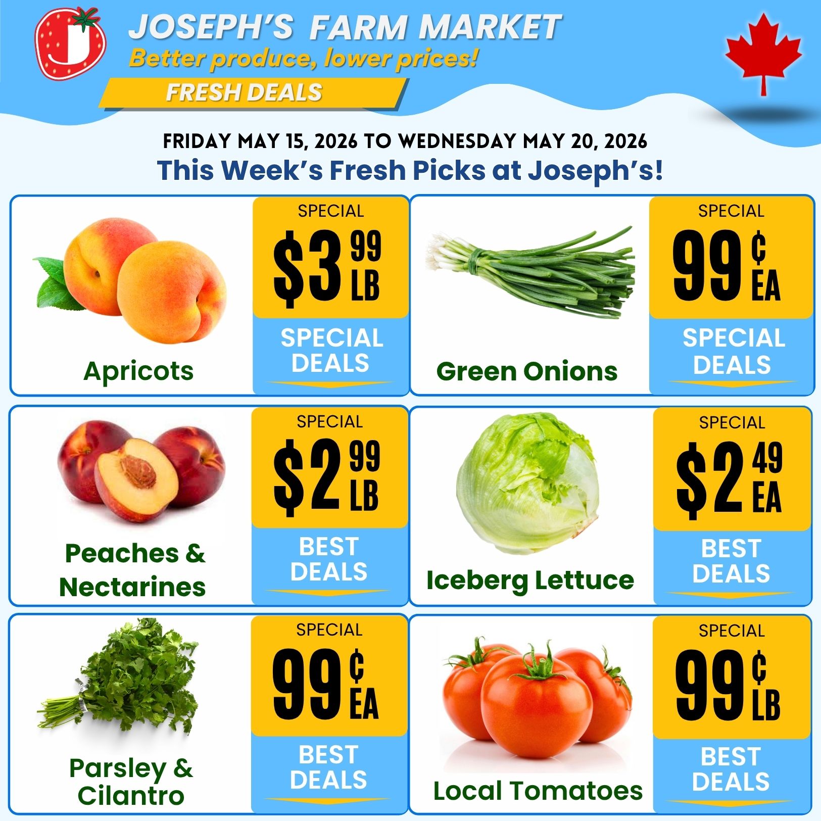 Joseph's Farm Market weekly flyer specials from Friday, May 15, 2026 to Wednesday, May 20, 2026. Featured fresh produce includes Apricots for $3.99 per pound, Green Onions for $0.99 each, Peaches & Nectarines for $2.99 per pound, Iceberg Lettuce for $2.49 each, Parsley & Cilantro for $0.99 each, and Local Tomatoes for $0.99 per pound.