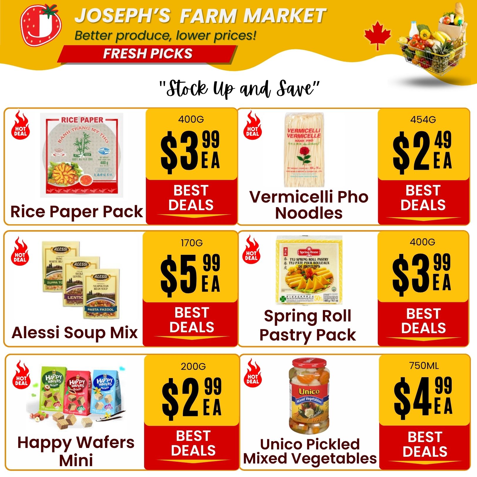 Joseph's Farm Market weekly flyer specials page 5 features 'Stock Up and Save' deals. Highlights include a 400g Rice Paper Pack for $3.99 each, 454g Vermicelli Pho Noodles for $2.49 each, 170g Alessi Soup Mix for $5.99 each, a 400g Spring Roll Pastry Pack for $3.99 each, 200g Happy Wafers Mini for $2.99 each, and a 750ml Unico Pickled Mixed Vegetables for $4.99 each. All items are marked as 'Hot Deal' and 'Best Deals'.