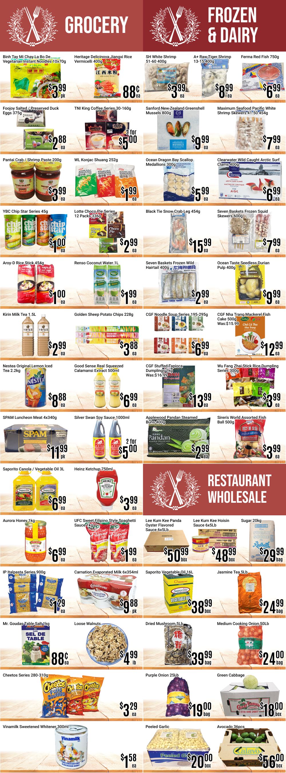 Nations Fresh Foods weekly flyer specials page 3 features a wide variety of grocery and frozen/dairy items. Highlights include Binh Tay Mi Chay La Bo De Vegetarian Instant Noodles for $3.99 pk, Heritage Delicinova Jiangxi Rice for $0.88 ea, SH White Shrimp 51-60 400g for $3.99 ea, and Ferma Red Fish 750g for $6.99 ea. Other deals are Foojoy Salted/Preserved Duck Eggs for $2.88 ea, T&N King Coffee Series 30-160g, Sanford New Zealand Greenshell Mussels 800g for $9.99 ea, and Maximum Seafood Pacific White Shrimp Skewers for $7.99 ea. Pantai Crab/Shrimp Paste 200g is $3.99 ea, WL Konjac Shuang 252g is $1.99 ea, Ocean Dragon Bay Scallop Medallions 300g is $5.99 ea, and Clearwater Wild Caught Arctic Surf Clams 400g is $6.99 ea. YBC Chip Star Series 45g is $1.00 ea, Lotte Choco Pie Series 12 Packs 336g is $2.99 ea, and Black Tie Snow Crab Leg 454g is $15.99 ea. Seven Baskets Frozen Squid Skewers 600g are $7.99 ea. Aroy-D Rice Stick 454g is $1.00 ea, Renso Coconut Water 1L is $1.99 ea, Seven Baskets Frozen Wild Hairtail 400g is $2.99 ea, and Ocean Taste Seedless Durian Pulp 400g is $9.99 ea. Kirin Milk Tea 1.5L is $2.99 ea, Golden Sheep Potato Chips 228g is $3.88 ea, CGF Noodle Soup Series 195-295g is $6.99 ea, and CGF Nha Trang Mackerel Fish Cake 500g is $12.99 ea (was $15.99). Nestlé Original Lemon Iced Tea 2.2kg is $8.88 ea, Good Sense Real Squeezed Calamansi Extract 500ml is $6.99 ea, CGF Stuffed-Tapioca Dumplings 1kg is $13.99 ea (was $16.99), and Wu Fang Zhai Stick Rice Dumpling Series 300g is $3.99 ea. SPAM Luncheon Meat 4x340g is $11.99 pk, Silver Swan Soy Sauce 1000ml is 2 for $5.00, and Applewood Pandan Steamed Buns 400g is $2.99 ea. Siren's World Assorted Fish Ball 500g is $3.99 ea. Saporito Canola/Vegetable Oil 3L is $6.99 ea, Heinz Ketchup 750ml is $3.99 ea. Aurora Honey 1kg is $6.99 ea, UFC Sweet Filipino Style Spaghetti Sauce 1kg is $1.99 ea. Lee Kum Kee Panda Oyster Flavored Sauce 6x5Lb is $50.99 box, Lee Kum Kee Hoisin Sauce 6x5Lb is $48.99 box, and Sugar 20kg is $29.99 bag. IP Italpasta Series 900g is $1.29 ea, Carnation Evaporated Milk 6x354ml is $9.88 pk, Saporito Vegetable Oil 16L is $38.99 box, and Jasmine Tea 5Lb is $24.99 bag. Mr. Goudas Table Salt 1kg is $0.88 ea, Loose Walnuts are $4.99 lb, Dried Mushroom 5Lb is $39.99 bag, and Medium Cooking Onion 50Lb is $24.00 bag. Cheetos Series 280-310g is $3.29 ea, Purple Onion 25Lb is $19.00 bag, and Green Cabbage is $18.00 box. Vinamilk Sweetened Whitener 300ml is $1.58 ea, Peeled Garlic is $20.00 box, and Avocado 36pcs is $56.00 box.