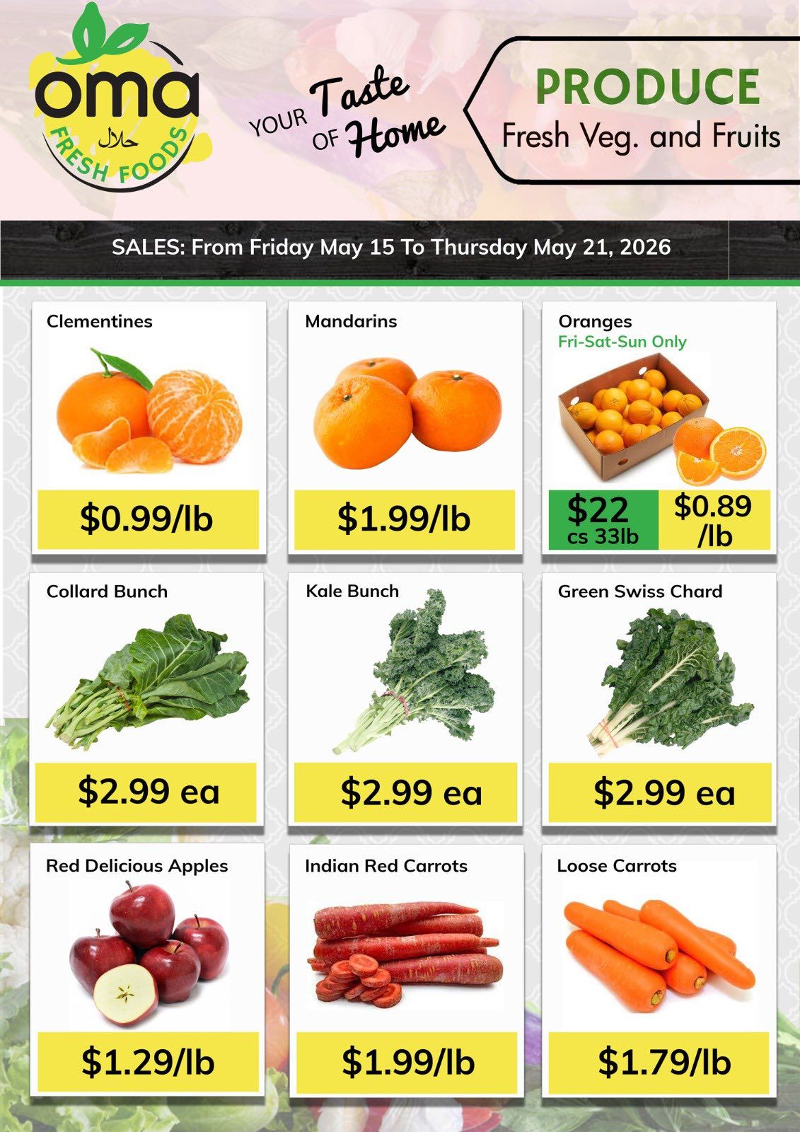 Oma Fresh Foods weekly flyer specials page 4 features a variety of fresh produce. Sale items include Clementines for $0.99/lb, Mandarins for $1.99/lb, and Oranges for $0.89/lb (Fri-Sat-Sun only), with a special offer of $22 for 33lb of oranges. Fresh vegetables available are Collard Bunch for $2.99 each, Kale Bunch for $2.99 each, and Green Swiss Chard for $2.99 each. Also featured are Red Delicious Apples for $1.29/lb, Indian Red Carrots for $1.99/lb, and Loose Carrots for $1.79/lb. Sales are valid from Friday, May 15 to Thursday, May 21, 2026.