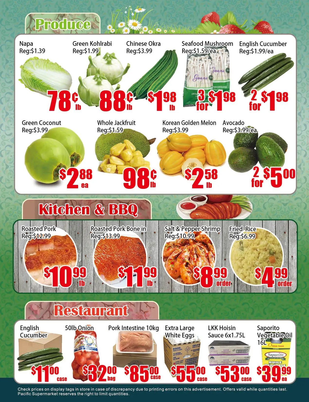 Pacific Fresh Food Market weekly flyer specials for North York, page 4. Produce section features Napa Cabbage at 78 cents/lb, Green Kohlrabi at 88 cents/lb, Chinese Okra at $1.98/lb, Seafood Mushrooms at 3 for $1.98, and English Cucumbers at 2 for $1.98. Also available are Green Coconuts at $2.88 each, Whole Jackfruit at 98 cents/lb, Korean Golden Melons at $2.58/lb, and Avocados at 2 for $5.00. The Kitchen & BBQ section offers Roasted Pork at $10.99/lb, Roasted Pork Bone in at $11.99/lb, Salt & Pepper Shrimp at $8.99 per order, and Fried Rice at $4.99 per order. The Restaurant section includes English Cucumbers at $11.00/case, 50lb Onions at $32.00/bag, Pork Intestine 10kg at $85.00/case, Extra Large White Eggs at $55.00/case, LKK Hoisin Sauce 6x1.75L at $53.00/case, and Saporito Vegetable Oil 16L at $39.99 each. Prices are subject to change and offers are valid while quantities last.