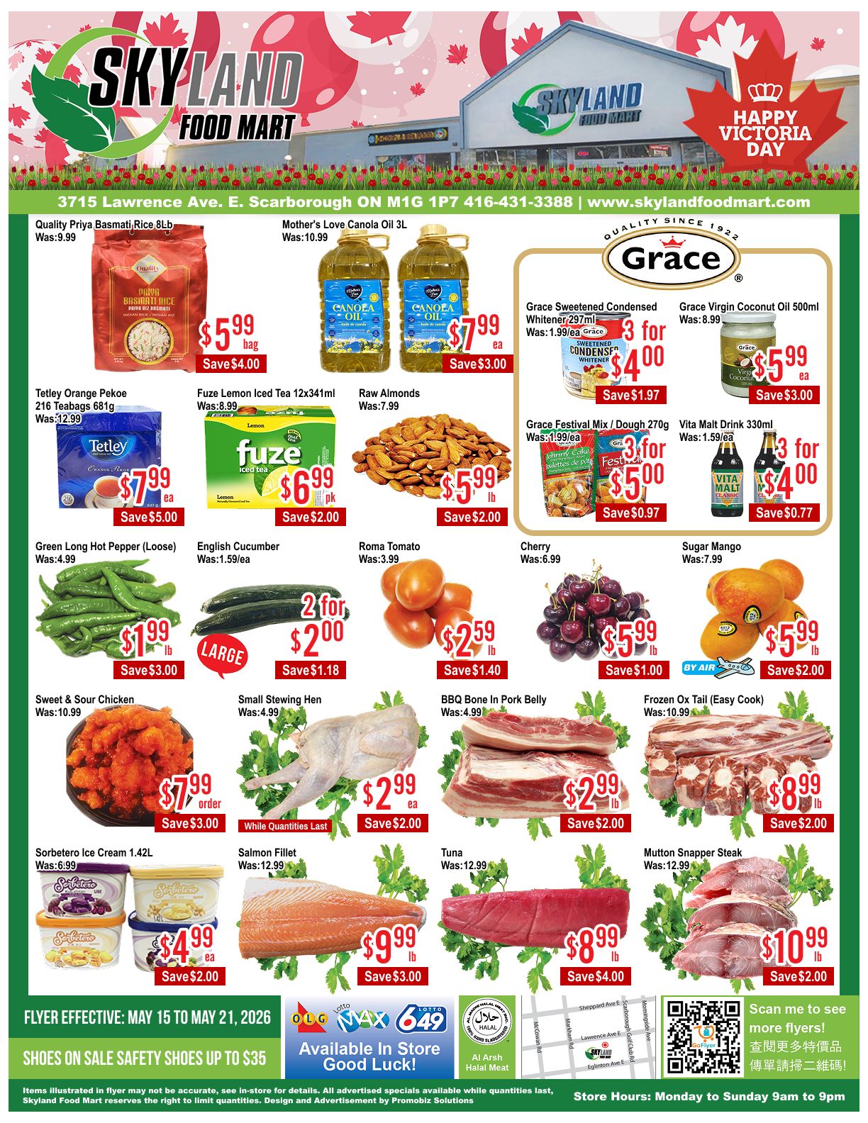 Skyland Food Mart flyer page 1 featuring weekly specials from May 15 to May 21, 2026. Highlights include Quality Priya Basmati Rice 8lb for $5.99 (save $4.00), Mother's Love Canola Oil 3L for $7.99 (save $3.00), Tetley Orange Pekoe 216 Teabags 681g for $7.99 (save $5.00), and Fuze Lemon Iced Tea 12x341ml for $6.99 (save $2.00). Also featured are Raw Almonds for $5.99/lb (save $2.00), Grace Sweetened Condensed Whitener 297ml at 3 for $4.00 (save $1.97), Grace Virgin Coconut Oil 500ml for $5.99 (save $3.00), Grace Festival Mix / Dough 270g at 3 for $5.00 (save $0.97), and Vita Malt Drink 330ml at 3 for $4.00 (save $0.77). Produce includes Green Long Hot Pepper (Loose) for $1.99/lb (save $3.00), English Cucumber at 2 for $2.00 (save $1.18), Roma Tomato for $2.59/lb (save $1.40), Cherries for $5.99/lb (save $1.00), and Sugar Mango for $5.99/lb (save $2.00). Meat specials feature Sweet & Sour Chicken for $7.99/order (save $3.00), Small Stewing Hen for $2.99 each (save $2.00), BBQ Bone In Pork Belly for $2.99/lb (save $2.00), Frozen Ox Tail (Easy Cook) for $8.99/lb (save $2.00), Tuna for $8.99/lb (save $4.00), and Mutton Snapper Steak for $10.99/lb (save $2.00). Sorbetero Ice Cream 1.42L is $4.99 each (save $2.00), and Salmon Fillet is $9.99/lb (save $3.00). The flyer also mentions 'Shoes on Sale! Safety Shoes up to $35' and 'Available in Store Good Luck!' with Lotto Max 649 and Halal certification logos. Store hours are Monday to Sunday 9 AM to 9 PM.