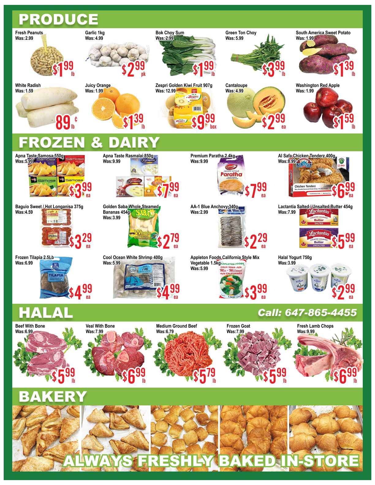 Skyland Food Mart weekly flyer specials, page 3. Produce section features Fresh Peanuts for $1.99/lb, Garlic 1kg for $2.99/pk, Bok Choy Sum for $1.99/lb, Green Ton Choy for $3.99/lb, and South America Sweet Potato for $1.39/lb. Also available are White Radish for $0.89/lb, Juicy Orange for $1.39/lb, Zespri Golden Kiwi Fruit 907g for $9.99/box, Cantaloupe for $2.99/ea, and Washington Red Apple for $1.59/lb. The Frozen & Dairy section includes Apna Taste Samosa 550g for $3.99/ea, Apna Taste Rasmalai 850g for $7.99/ea, Premium Paratha 2.4kg for $7.99/ea, and Al Safa Chicken Tenderz 400g for $6.99/ea. Other deals are Baguio Sweet / Hot Longanisa 375g for $3.29/ea, Golden Saba Whole Steamed Bananas 454g for $2.79/ea, AA-1 Blue Anchovy 340g for $2.29/ea, Lactantia Salted/Unsalted Butter 454g for $5.99/ea, Frozen Tilapia 2.5lb for $4.99/ea, Cool Ocean White Shrimp 400g for $4.99/ea, Appleton Foods California Style Mix Vegetable 1.5kg for $3.99/ea, and Halal Yogurt 750g for $2.99/ea. The Halal section offers Beef With Bone for $5.99/lb, Veal With Bone for $6.99/lb, Medium Ground Beef for $5.79/lb, Frozen Goat for $5.99/lb, and Fresh Lamb Chops for $6.99/lb. The Bakery section highlights 'Always Freshly Baked In-Store' items. The store phone number is 647-865-4455.