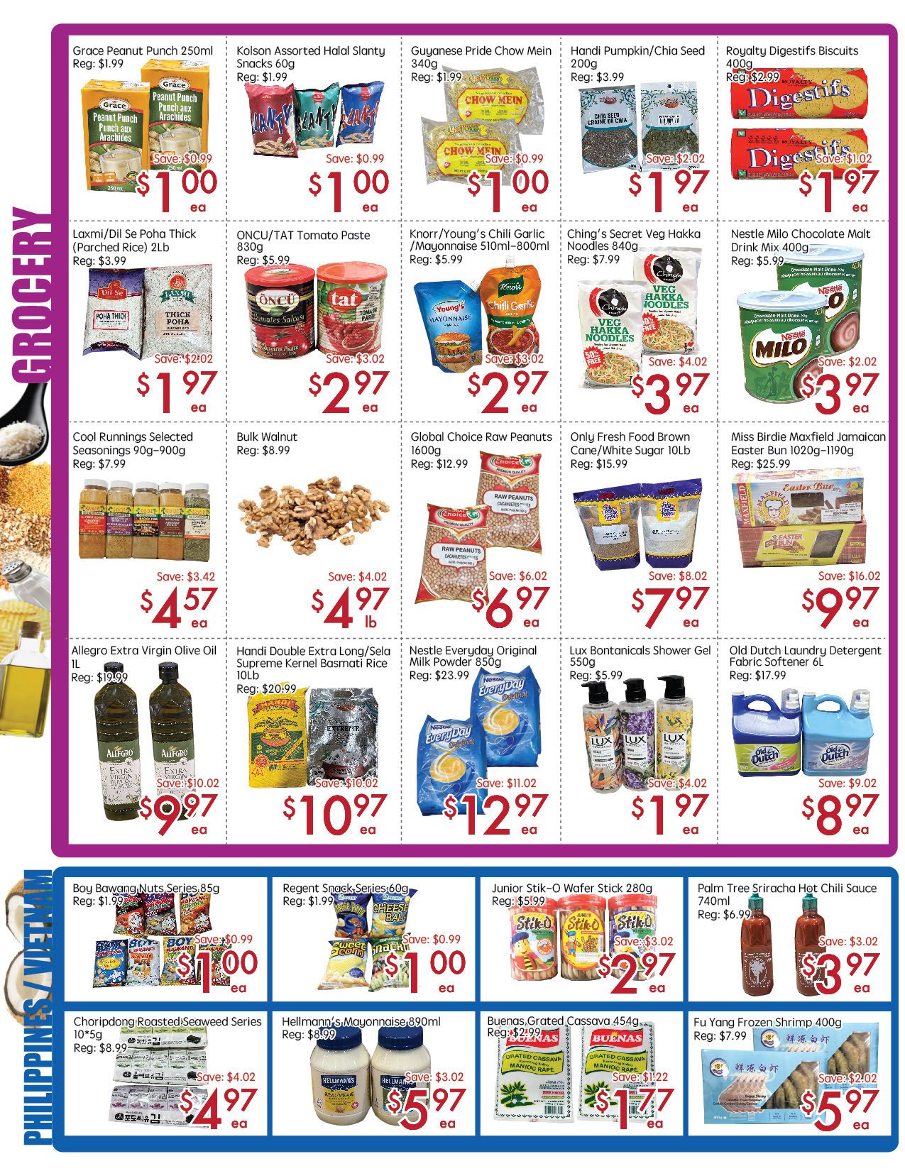 Sunny Foodmart weekly flyer specials, Page 2. Featured grocery items include Grace Peanut Punch 250ml for $1.00, Kolson Assorted Halal Slanty Snacks 60g for $1.00, Guyanese Pride Chow Mein 340g for $1.00, Handi Pumpkin/Chia Seed 200g for $1.97, and Royalty Digestifs Biscuits 400g for $1.97. Also available are Laxmi/Dil Se Poha Thick (Parched Rice) 2lb for $1.97, ONCU/TAT Tomato Paste 830g for $2.97, Knorr/Young's Chili Garlic/Mayonnaise 510ml-800ml for $2.97, Ching's Secret Veg Hakka Noodles 840g for $3.97, and Nestle Milo Chocolate Malt Drink Mix 400g for $3.97. Additional items include Cool Runnings Selected Seasonings 90g-900g for $4.57, Bulk Walnut for $4.97/lb, Global Choice Raw Peanuts 1600g for $6.97, Only Fresh Food Brown Cane/White Sugar 10Lb for $7.97, and Miss Birdie Maxfield Jamaican Easter Bun 1020g-1190g for $9.97. Other deals are Allegro Extra Virgin Olive Oil 1L for $9.97, Handi Double Extra Long/Sela Supreme Kernel Basmati Rice 10Lb for $10.97, Nestle Everyday Original Milk Powder 850g for $12.97, Lux Botanicals Shower Gel 550g for $1.97, and Old Dutch Laundry Detergent Fabric Softener 6L for $8.97. In the bottom section, find Boy Bawang Nuts Series 85g for $1.00, Regent Snack Series 60g for $1.00, Junior Stik-O Wafer Stick 280g for $2.97, and Palm Tree Sriracha Hot Chili Sauce 740ml for $3.97. Lastly, Choripdong Roasted/Seaweed Series 10*5g for $4.97, Hellmann's Mayonnaise 890ml for $5.97, Buenas Grated Cassava 454g for $1.77, and Fu Yang Frozen Shrimp 400g for $5.97.