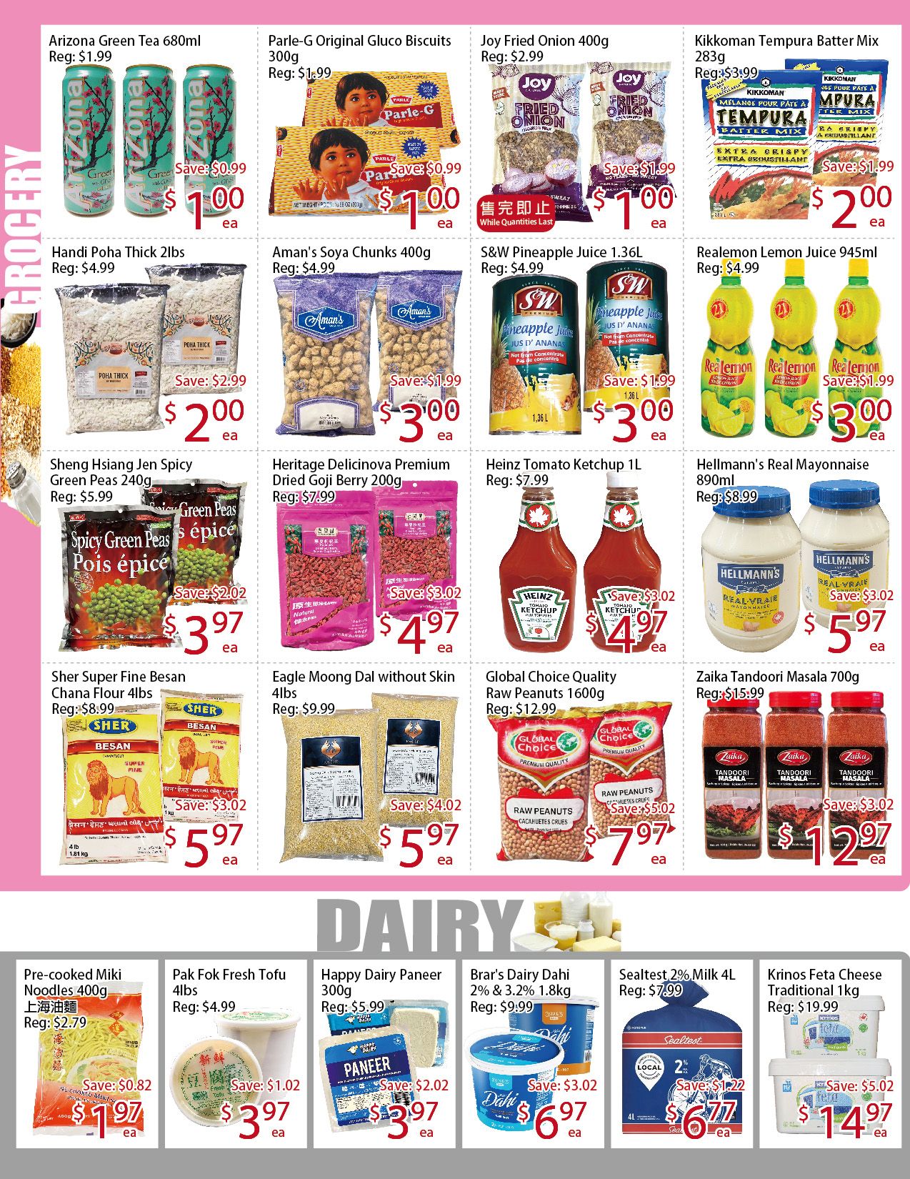Sunny Foodmart Markham weekly flyer specials page 2. Top row features Arizona Green Tea 680ml for $1.00, Parle-G Original Gluco Biscuits 300g for $1.00, Joy Fried Onion 400g for $1.00, and Kikkoman Tempura Batter Mix 283g for $2.00. Second row includes Handi Poha Thick 2lbs for $2.00, Aman's Soya Chunks 400g for $3.00, S&W Pineapple Juice 1.36L for $3.00, and Realemon Lemon Juice 945ml for $3.00. Third row showcases Sheng Hsiang Jen Spicy Green Peas 240g for $3.97, Heritage Delicinova Premium Dried Goji Berry 200g for $4.97, Heinz Tomato Ketchup 1L for $4.97, and Hellmann's Real Mayonnaise 890ml for $5.97. Fourth row presents Sher Super Fine Besan Chana Flour 4lbs for $5.97, Eagle Moong Dal without Skin 4lbs for $5.97, Global Choice Raw Peanuts 1600g for $7.97, and Zaika Tandoori Masala 700g for $12.97. The bottom section, under the Dairy heading, lists Pre-cooked Miki Noodles 400g for $1.97, Pak Fok Fresh Tofu 4lbs for $3.97, Happy Dairy Paneer 300g for $3.97, Brar's Dairy Dahi 2% & 3.2% 1.8kg for $6.97, Sealtest 2% Milk 4L for $6.77, and Krinos Feta Cheese Traditional 1kg for $14.97.