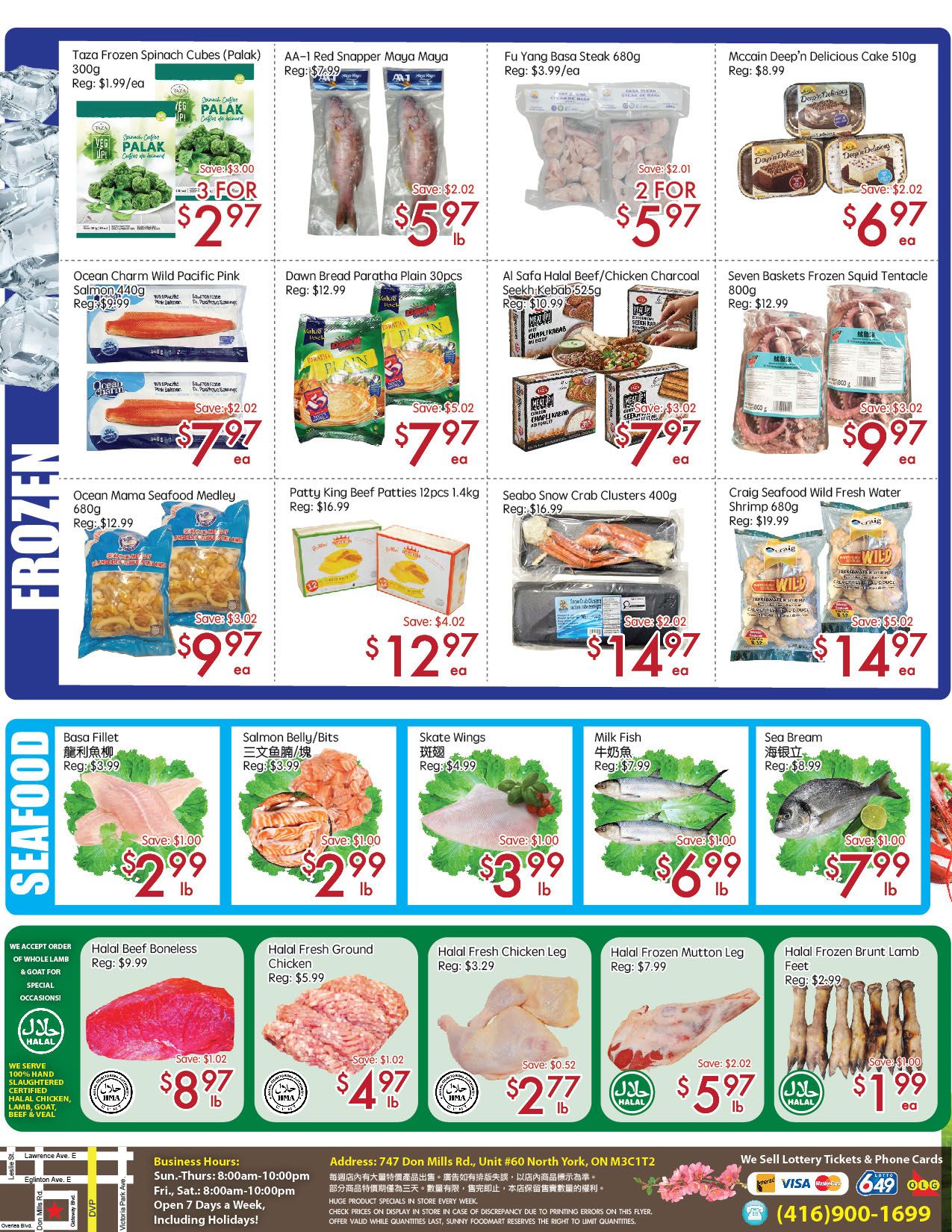 Sunny Foodmart weekly flyer specials for the Don Mills store, page 4 of 4. Frozen section features Taza Frozen Spinach Cubes 300g for 3 for $2.97, AA-1 Red Snapper Maya Maya at $5.97/lb, Fu Yang Basa Steak 680g at 2 for $5.97, and McCain Deep'n Delicious Cake 510g for $6.97 each. Also available are Ocean Charm Wild Pacific Pink Salmon 440g for $7.97 each, Dawn Bread Paratha Plain 30pcs for $7.97 each, Al Safa Halal Beef/Chicken Charcoal Seekh Kebab 525g for $7.97 each, and Seven Baskets Frozen Squid Tentacle 800g for $9.97 each. Ocean Mama Seafood Medley 680g is $9.97 each, Patty King Beef Patties 12pcs 1.4kg are $12.97 each, Seabo Snow Clusters 400g are $14.97 each, and Craig Seafood Wild Fresh Water Shrimp 680g is $14.97 each. The Seafood section includes Basa Fillet for $2.99/lb, Salmon Belly/Bits for $2.99/lb, Skate Wings for $3.99/lb, Milk Fish for $6.99/lb, and Sea Bream for $7.99/lb. Halal options include Halal Beef Boneless Lamb & Goat for $8.97/lb, Halal Fresh Ground Chicken for $4.97/lb, Halal Fresh Chicken Leg for $2.77 each, Halal Frozen Mutton Legs for $5.97/lb, and Halal Frozen Brunt Lamb Feet for $1.99 each. The store accepts various payment methods including Visa, Mastercard, and Interac. Contact number is (416)900-1699.