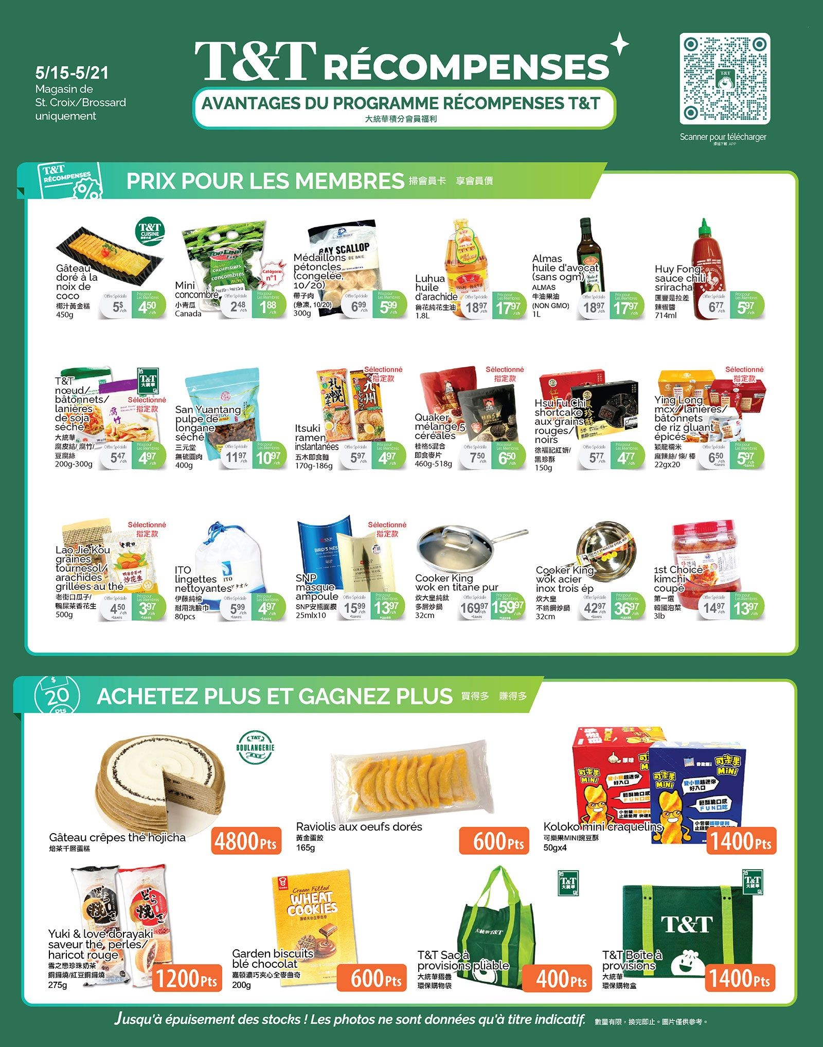 T&T Supermarket weekly flyer specials page 4, featuring member prices. Products include: Gâteau doré à la coco (450g) for $5.47, Mini concombres (Canada) for $2.48, Bay Scallop petoncles (300g) for $6.99, Luhuà huile d'avocat (1.8L) for $18.97, Almas huile d'avocat (NON GMO, 1L) for $18.97, and Huy Fong sauce chili sriracha (714ml) for $6.77. Also available are T&T nouilles/batonnets de soja séché (200g-300g) for $5.47, San Yuantang pulpe de mangue séché (400g) for $11.97, Itsuki ramen instantanées (170g-186g) for $5.97, Quaker mélange 5 céréales (460g-518g) for $7.50, HSU FU CHI shortcake aux grains rouges/noirs (150g) for $5.77, and Ying Long mc/lanières de riz gluant épicés (22gx20) for $6.50. Other items include Lao Jie Kou graines tournesol/arachides (500g) for $4.50, ITO lingettes nettoyantes (80pcs) for $5.99, SNP masque ampoule (25mlx10) for $15.99, Cooker King wok en titane pur (32cm) for $169.97, and Cooker King wok acier inox trois ép (32cm) for $42.97. The bottom section highlights 'Achetez Plus et Gagnez Plus' with points: Gâteau crêpes thé hojicha for 4800Pts, Raviolis aux oeufs dorés (165g) for 600Pts, Kolokomini craquelins (50gx4) for 1400Pts, Yuki & love dorayaki saveur thé, perles/haricot rouge for 1200Pts, Garden biscuits blé chocolat (200g) for 600Pts, T&T Sac à provisions pliable for 400Pts, and T&T Boîte à provisions for 1400Pts.00 Pts. The flyer notes that photos are indicative and quantities are limited.