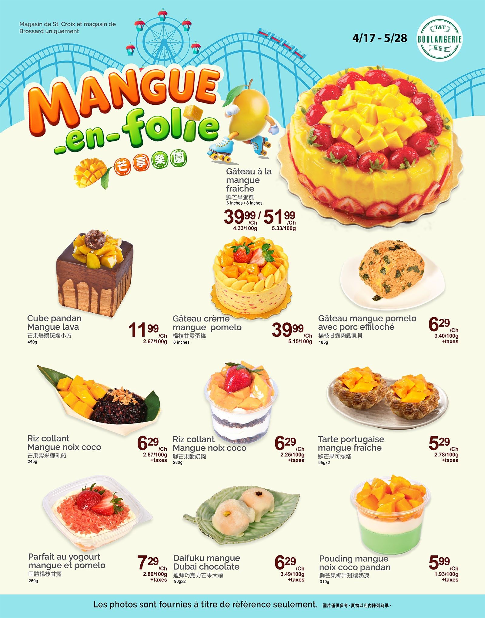 T & T Supermarket weekly flyer specials page 6 features a 'Mango Madness' theme with various mango-based desserts. Highlights include a large fresh mango cake for $39.99 or $51.99, a Cube Pandan Mango Lava cake for $11.99, a creamy mango pomelo cake for $39.99, and a mango pomelo cake with shredded pork for $6.29. Other offerings are Riz collant mangue noix coco (sticky rice with coconut mango) for $6.29, a parfait with yogurt, mango, and pomelo for $7.29, Daifuku mango chocolate mochi for $6.29, and a mango pomelo pouding for $5.99. Also featured are Portuguese mango tarts for $5.29.