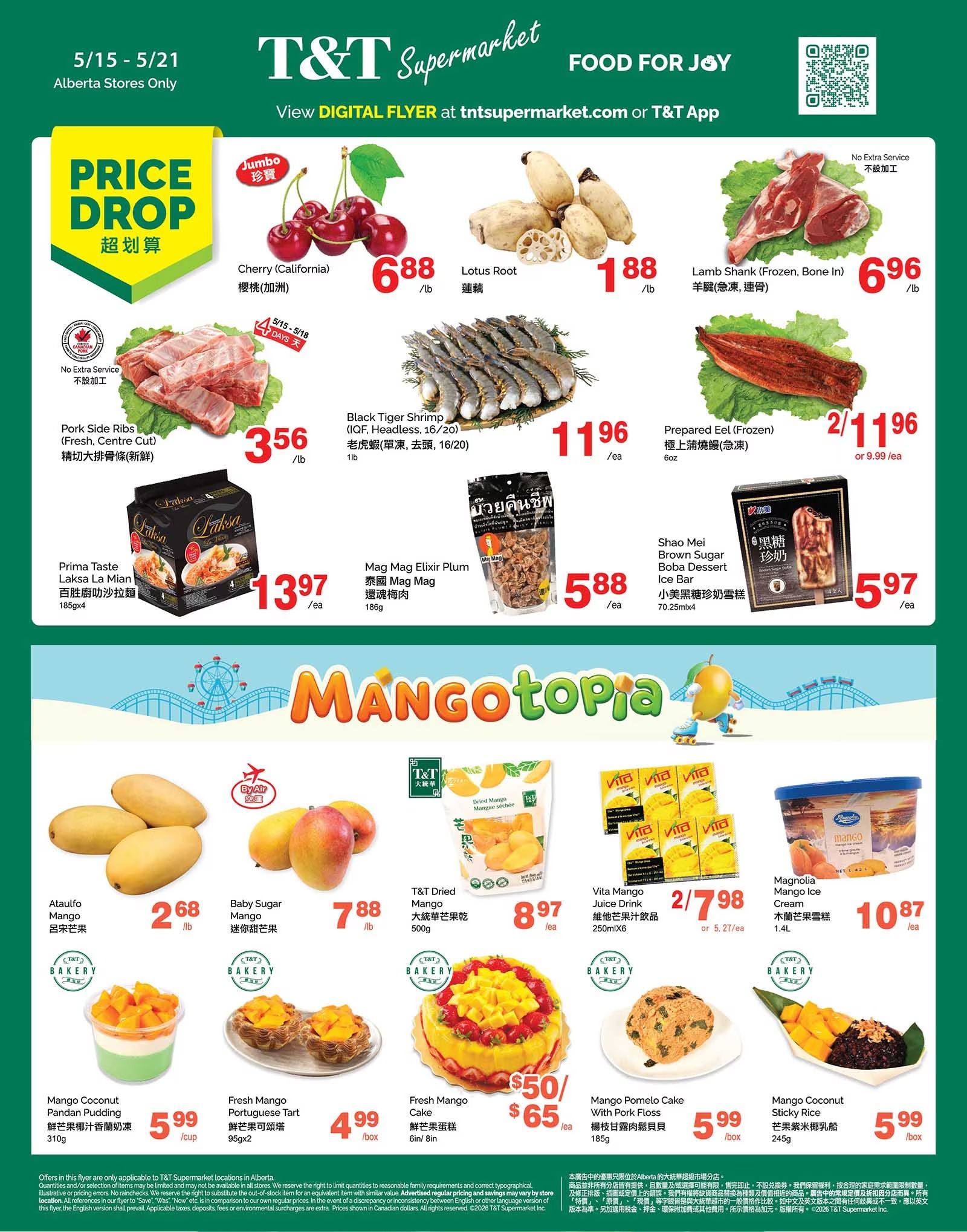 T&T Supermarket weekly flyer specials for Alberta, valid May 15-21. Features a 'Price Drop' section with California Cherries at $6.88/lb, Lotus Root at $1.88/lb, and Lamb Shank (Frozen, Bone In) at $6.96/lb. Also includes Pork Side Ribs (Fresh, Centre Cut) for $3.56/lb, Black Tiger Shrimp (IQF, Headless, 16/20) for $11.96/ea, and Prepared Eel (Frozen) for $2/11.96 or $9.99/ea. Bakery items include Prima Taste Laksa La Mian for $13.97/ea, Mag Mag Elixir Plum for $5.88/ea, and Shao Mei Brown Sugar Boba Dessert Ice Bar for $5.97/ea. The 'Mangotopia' section showcases Ataulfo Mangoes for $2.68/lb, Baby Sugar Mangoes for $7.88/lb, T&T Dried Mango for $8.97/ea, Vita Mango Juice Drink for $2/7.98 or $5.27/ea, and Magnolia Mango Ice Cream for $10.87/ea. Bakery desserts include Mango Coconut Pandan Pudding for $5.99/cup, Fresh Mango Portuguese Tart for $4.99/box, Fresh Mango Cake for $65/ea, Mango Pomelo Cake With Pork Floss for $5.99/box, and Mango Coconut Sticky Rice for $5.99/box.