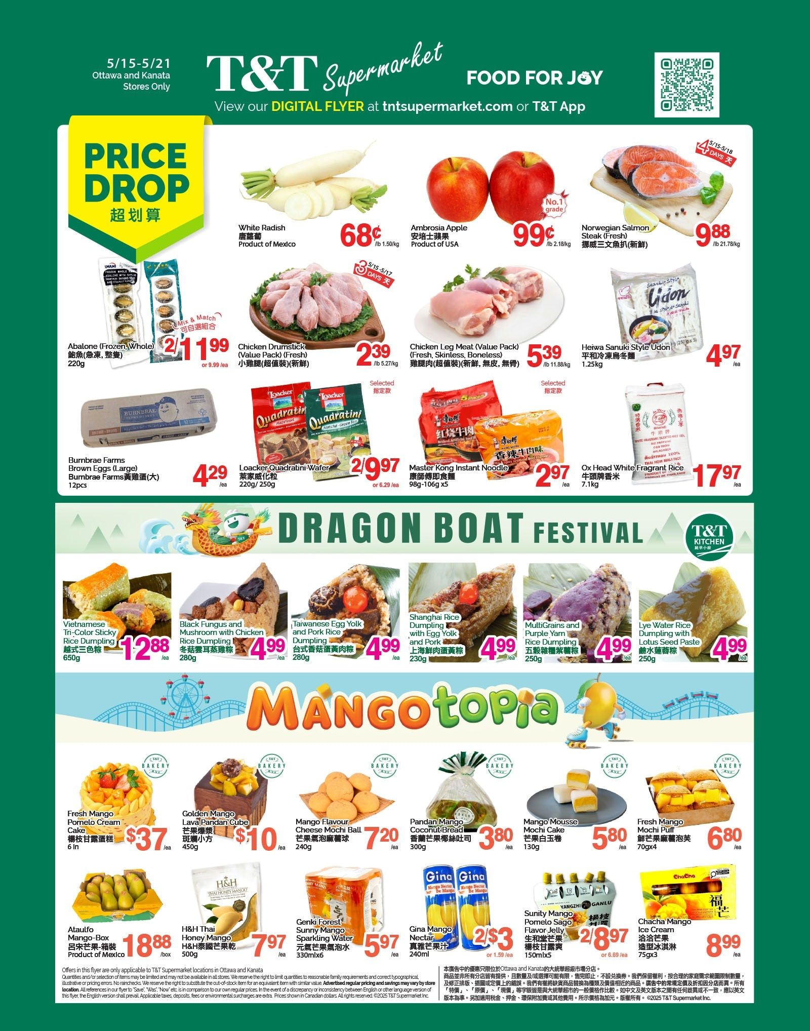 T&T Supermarket flyer for Ottawa and Kanata stores, valid May 15-21. Features a 'Price Drop' section with White Radish for $0.68/lb, Ambrosia Apples for $0.99/lb, and Norwegian Salmon Steak for $9.88/lb. Also includes Abalone (Frozen, Whole) for 2 for $11.99, Chicken Drumsticks (Value Pack, Fresh) for $2.39/lb, and Chicken Leg Meat (Value Pack, Fresh, Skinless, Boneless) for $5.39/lb. Other items include Bumrbae Farms Brown Eggs (Large) for $4.29/12pcs, Loacker Quadratini Wafer for 2 for $7.97 or $6.29/ea, Master Kong Instant Noodle for $2.97/ea, and Heiwa Sanuki Style Udon for $4.97/ea. The 'Dragon Boat Festival' section showcases Vietnamese Tri-Color Sticky Rice Dumpling for $12.88/650g, Black Fungus and Mushroom with Chicken Rice Dumpling for $4.99/280g, Taiwanese Egg Yolk and Pork Rice Dumpling for $4.99/280g, Shanghai Rice Dumpling with Egg Yolk and Pork for $4.99/230g, Multigrains and Purple Yam Rice Dumpling for $4.99/250g, and Lye Water Rice Dumpling with Lotus Seed Paste for $4.99/250g. The 'Mangotopia' section features Fresh Mango Pomelo Cream Cake for $37/6in, Golden Mango Lava Pandan Cube for $10/450g, Mango Flavour Cheese Mochi Ball for $7.29/240g, Pandan Mango Coconut Bread for $3.80/ea, Mango Mousse Mochi Cake for $5.80/130g, and Fresh Mango Mochi Puff for $6.80/70gx4. Also available are Ataulfo Mango-Box for $18.88/box, H&H Thai Honey Mango for $7.97/500g, Gina Mango Nectar or Sparkling Water for 2 for $3 or $1.59/ea, and Sunity Mango Pomelo Sago Flavor Jelly for $2.89/150mlx5. Finally, Genki Forest Sunny Mango Sparkling Water is $5.97/330mlx6 and ChaCha Mango Ice Cream is $8.99/75gx3gx3.