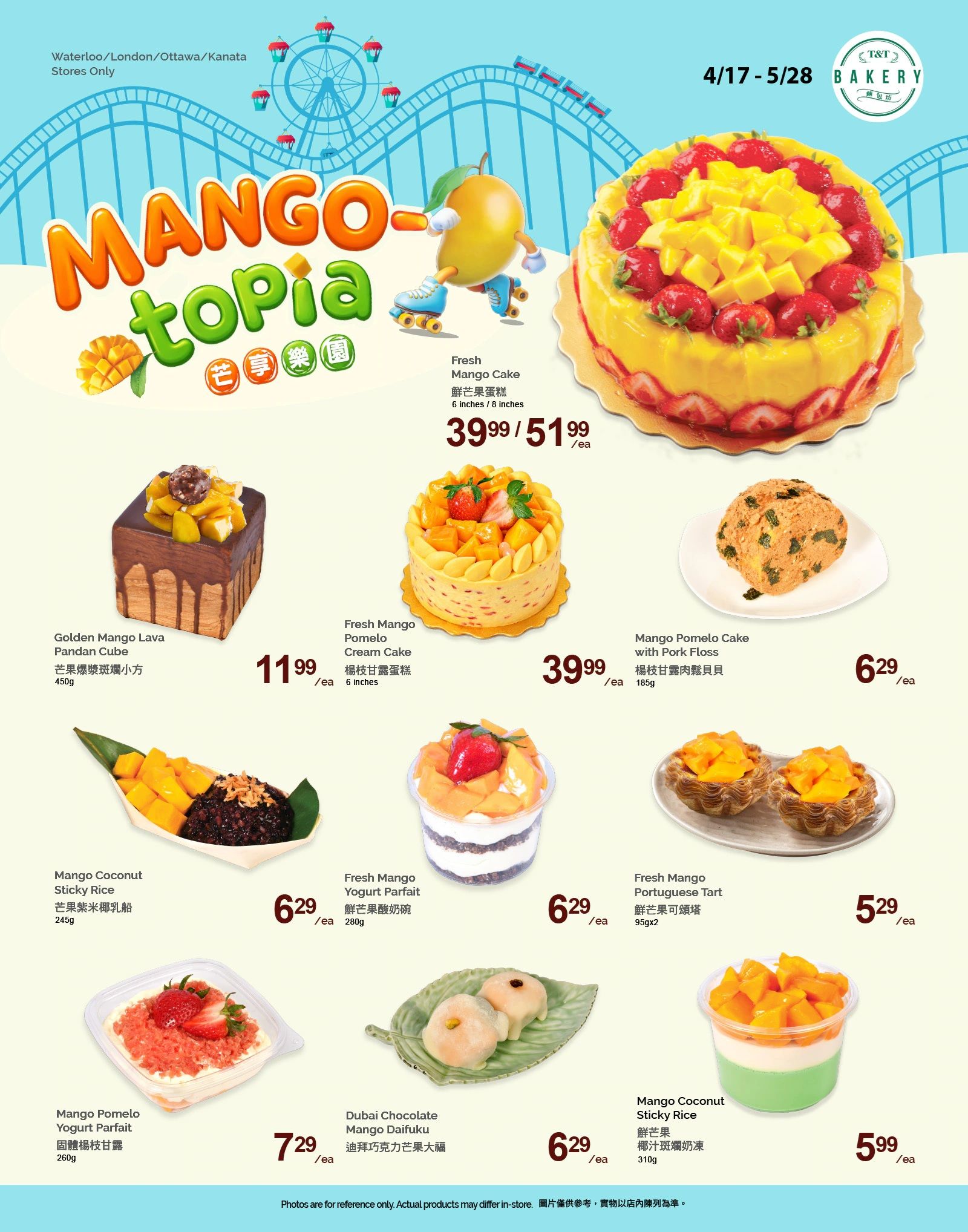 T & T Supermarket weekly flyer specials page 6, featuring 'Mango Topia' bakery items. Large Fresh Mango Cake is $39.99 for 6 inches and $51.99 for 8 inches. Golden Mango Lava Pandan Cube is $11.99 for 450g. Fresh Mango Pomelo Cream Cake is $39.99 for 6 inches. Mango Pomelo Cake with Pork Floss is $6.29 for 185g. Mango Coconut Sticky Rice is $6.29 for 245g. Fresh Mango Yogurt Parfait is $6.29 for 280g. Fresh Mango Portuguese Tart is $5.29 for 95g x 2. Mango Pomelo Yogurt Parfait is $7.29 for 260g. Dubai Chocolate Mango Daifuku is $6.29. Mango Coconut Sticky Rice is $5.99 for 310g.