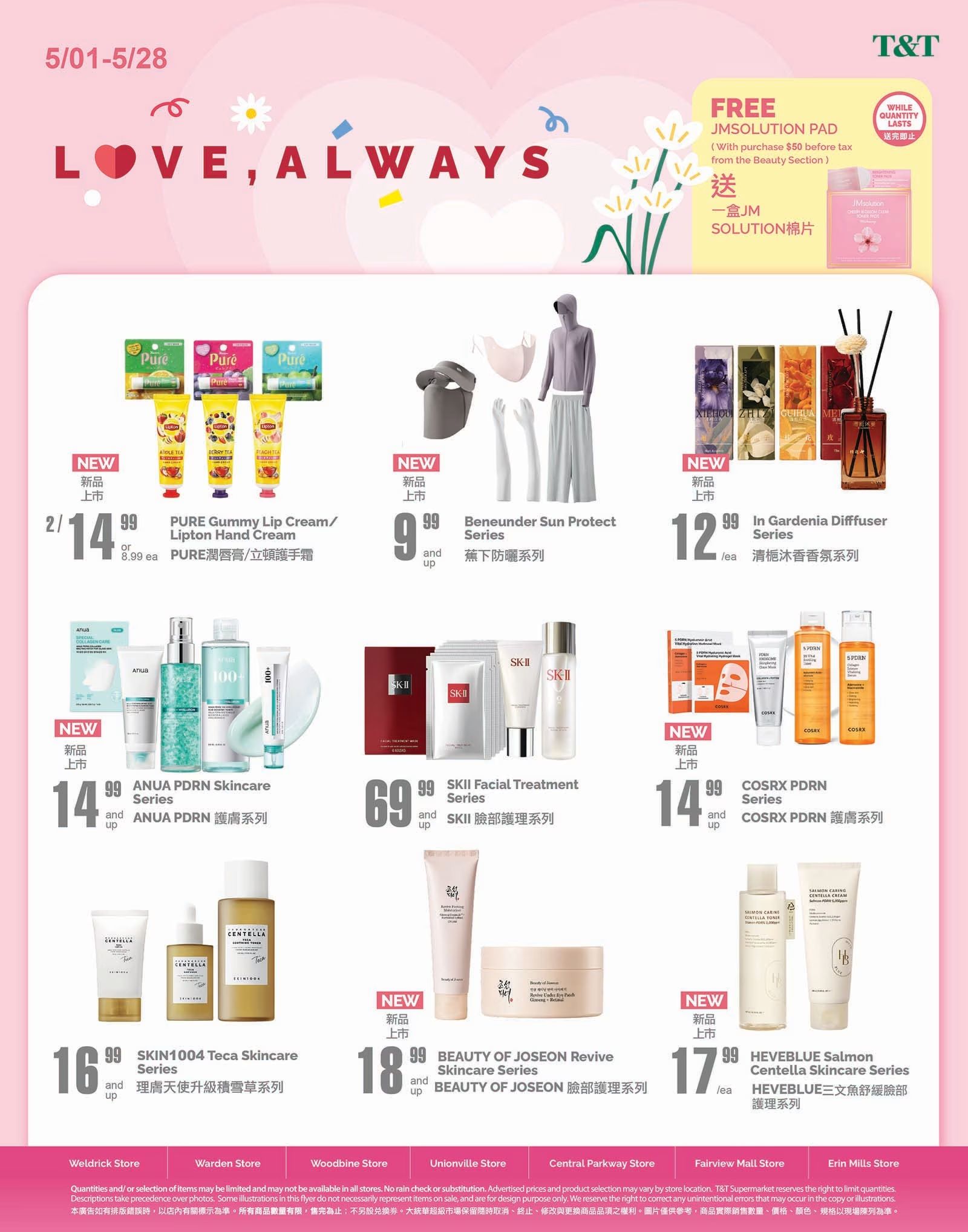 Page 8 of the T&T Supermarket flyer features a 'Love, Always' theme with various beauty and skincare products. Offers include PURE Gummy Lip Cream/Lipton Hand Cream for $2/14.99 or $8.99 each, and Beneunder Sun Protect Series for $9.99 and up. ANUA PDRN Skincare Series is available for $14.99 and up, and SKII Facial Treatment Series is priced at $69.99 and up. Also featured are In Gardenia Diffuser Series for $12.99/ea, COSRX PDRN Series for $14.99 and up, SKIN1004 Teca Skincare Series for $16.99 and up, BEAUTY OF JOSEON Revive Skincare Series for $18.99 and up, and HEVEBLUE Salmon Centella Skincare Series for $17.99/ea. A special offer provides a FREE JMSOLUTION PAD with a purchase of $50 before tax from the Beauty Section, while supplies last. The flyer also lists store locations at the bottom.