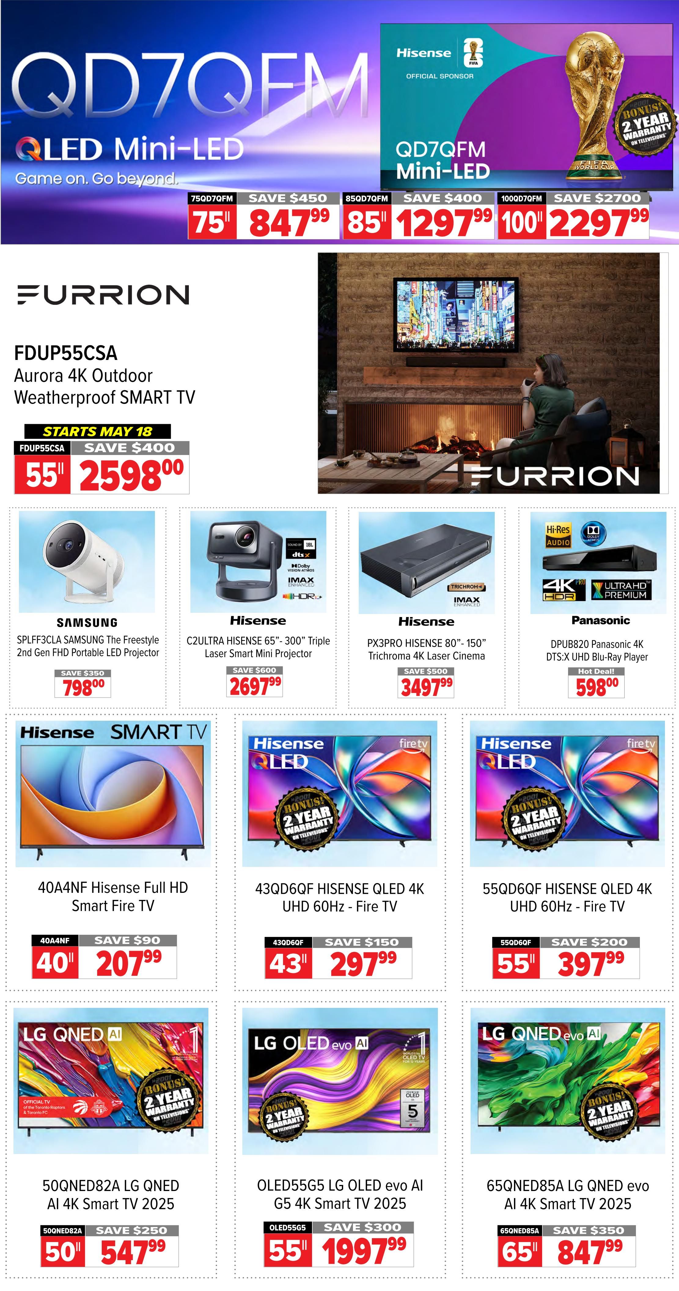 2001 Audio Video weekly flyer specials page 2 features Hisense QD7QFM QLED Mini-LED TVs in 75' for $847.99 (save $450), 85' for $1297.99 (save $400), and 100' for $2297.99 (save $2700). Also on sale is the Furrion FDUP55CSA Aurora 4K Outdoor Weatherproof SMART TV, 55', starting May 18 for $2598.00 (save $400). Other electronics include the Samsung SPLFF3CLA Samsung The Freestyle 2nd Gen FHD Portable LED Projector for $798.00 (save $350), Hisense C2ULTRA Hisense 65'-300' Triple Laser Smart Mini Projector for $2697.99 (save $600), and Hisense PX3PRO Hisense 80'-150' Trichroma 4K Laser Cinema for $3497.99 (save $500). The Panasonic DPUB820 Panasonic 4K DTS:X UHD Blu-ray Player is hot deal priced at $598.00. Featured Hisense Smart TVs include the 40A4NF Hisense Full HD Smart Fire TV for $207.99 (save $90), 43QD6QF Hisense QLED 4K UHD 60Hz - Fire TV for $297.99 (save $150), and 55QD6QF Hisense QLED 4K UHD 60Hz - Fire TV for $397.99 (save $200). LG QNED AI and LG OLED evo AI Smart TVs are also available: 50QNED82A LG QNED AI 4K Smart TV 2025 for $547.99 (save $250), OLED55G5 LG OLED evo AI G5 4K Smart TV 2025 for $1997.99 (save $300), and 65QNED85A LG QNED evo AI 4K Smart TV 2025 for $847.99 (save $350). Many TVs come with a bonus 2-year warranty.