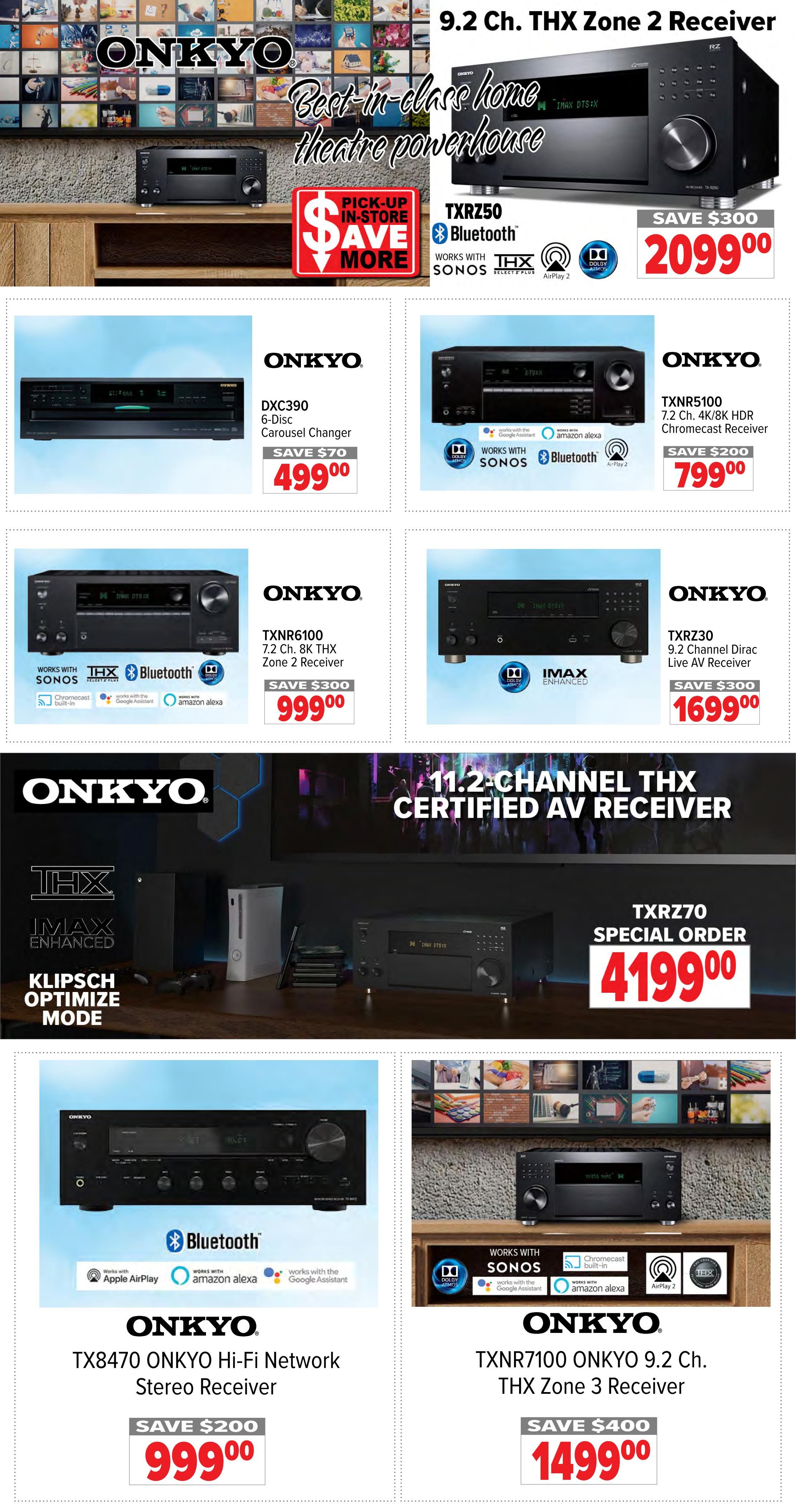 2001 Audio Video weekly flyer specials page 10 features Onkyo home theatre powerhouse audio equipment. Top featured item is the Onkyo TX-RZ50 9.2 Ch. THX Zone 2 Receiver, on sale for $2099.00 with a $300 saving. Also available is the Onkyo DXC390 6-Disc Carousel Changer for $499.00, saving $70. The Onkyo TX-NR5100 7.2 Ch. 4K/8K HDR Chromecast Receiver is $799.00, saving $200. The Onkyo TX-NR6100 7.2 Ch. 8K THX Zone 2 Receiver is priced at $999.00 with a $300 saving. The Onkyo TX-RZ30 9.2 Channel Dirac Live AV Receiver is $1699.00, saving $300. A special order item, the Onkyo TX-RZ70 11.2-Channel THX Certified AV Receiver, is available for $4199.00. Finally, the Onkyo TX-8470 Onkyo Hi-Fi Network Stereo Receiver is $999.00, saving $200, and the TXNR7100 Onkyo 9.2 Ch. THX Zone 3 Receiver is $1499.00, saving $400.