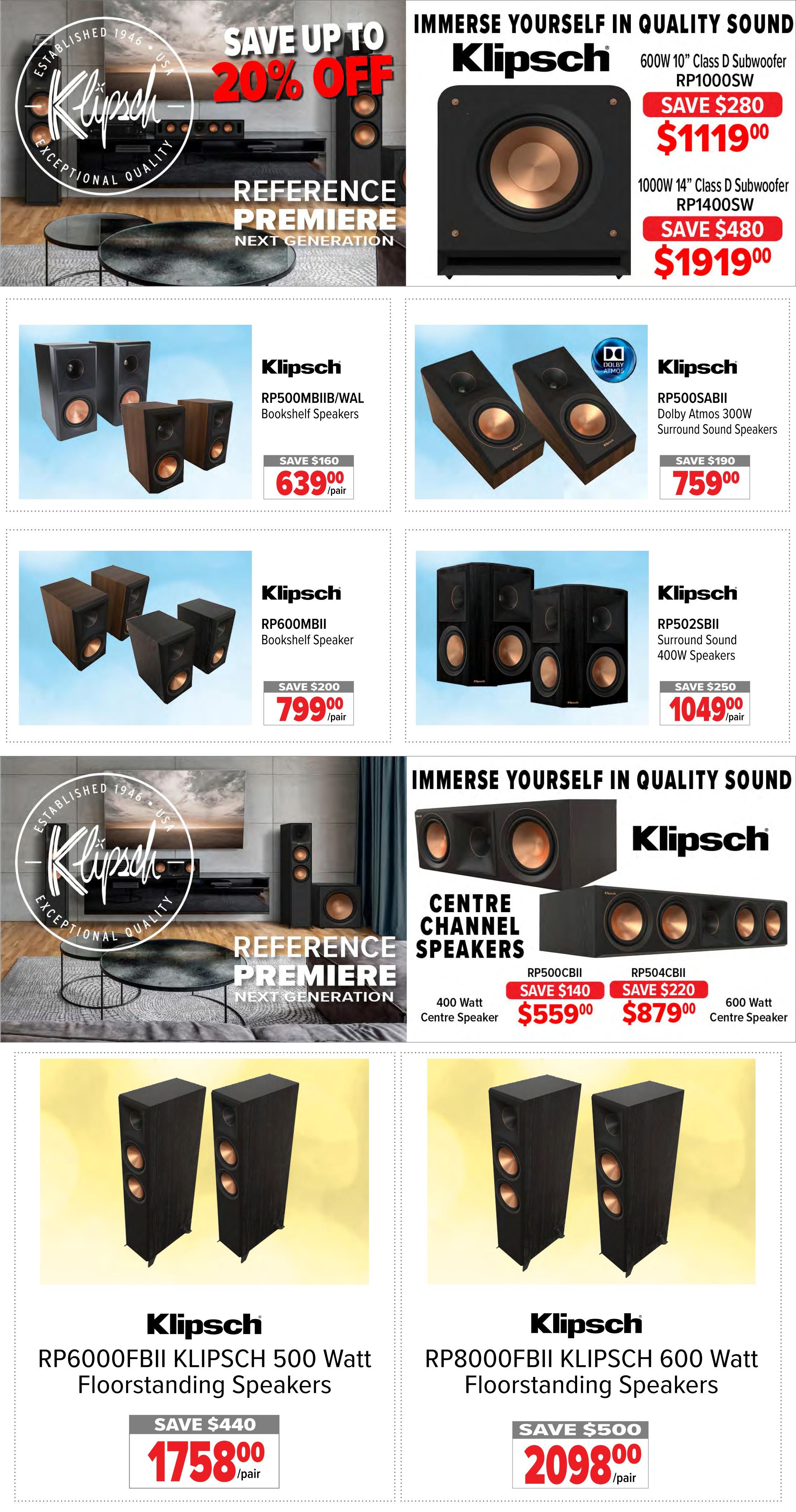 2001 Audio Video weekly flyer specials page 12 features Klipsch Reference Premiere next generation audio equipment. Save up to 20% off. Featured products include the Klipsch 600W 10' Class D Subwoofer RP1000SW for $1119.00 (save $280), and the 1000W 14' Class D Subwoofer RP1400SW for $1919.00 (save $480). Also available are Klipsch RP500MBII/WAL Bookshelf Speakers for $639.00/pair (save $160), Klipsch RP600MBII Bookshelf Speaker for $799.00/pair (save $200), Klipsch RP500SABII Dolby Atmos 300W Surround Sound Speakers for $759.00 (save $190), and Klipsch RP502SBII Surround Sound 400W Speakers for $1049.00/pair (save $250). The page also highlights Klipsch Centre Channel Speakers: 400 Watt Centre Speaker RP500CBII for $559.00 (save $140) and 600 Watt Centre Speaker RP504CBII for $879.00 (save $220). Finally, Klipsch RP6000FBII Klipsch 500 Watt Floorstanding Speakers are available for $1758.00/pair (save $440), and Klipsch RP8000FBII Klipsch 600 Watt Floorstanding Speakers for $2098.00/pair (save $500).
