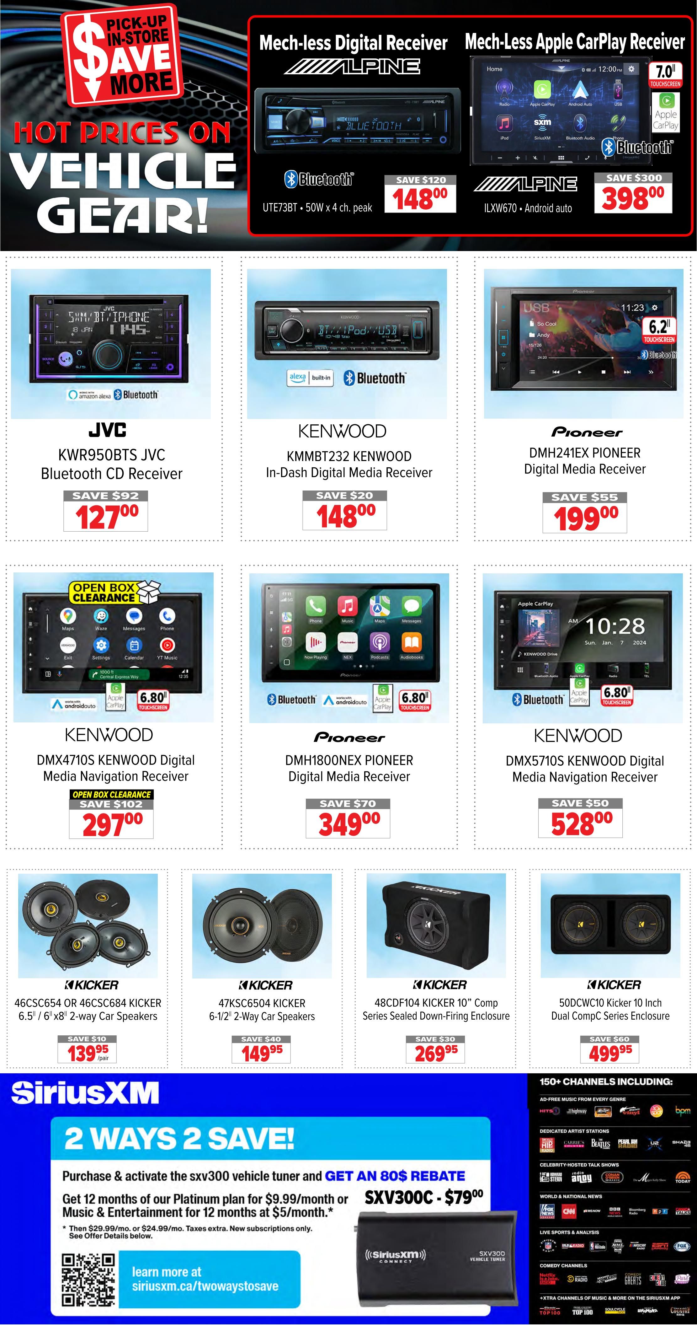 2001 Audio Video weekly flyer specials page 14 features hot prices on vehicle gear. Top row includes Alpine UTE73BT Mech-less Digital Receiver for $148.00 (save $120) and Alpine ILXW670 Mech-less Apple CarPlay Receiver for $398.00 (save $300). Second row features JVC KWR950BTS JVC Bluetooth CD Receiver for $127.00 (save $92), KENWOOD KMMBT232 KENWOOD In-Dash Digital Media Receiver for $148.00 (save $20), and PIONEER DMH241EX PIONEER Digital Media Receiver for $199.00 (save $55). Third row includes KENWOOD DMX4710S KENWOOD Digital Media Navigation Receiver (Open Box Clearance) for $297.00 (save $102), PIONEER DMH1800NEX PIONEER Digital Media Receiver for $349.00 (save $70), and KENWOOD DMX5710S KENWOOD Digital Media Navigation Receiver for $528.00 (save $50). Bottom row showcases KICKER 46CSC654 OR 46CSC684 KICKER 6.5' / 6'x8' 2-way car speakers for $139.95/pair (save $10), KICKER 47KSC6504 KICKER 6-1/2' 2-way car speakers for $149.95 (save $40), KICKER 48CDF104 KICKER 10' Comp Series Sealed Down-Firing Enclosure for $269.95 (save $30), and KICKER 50DCWC10 Kicker 10 Inch Dual CompC Series Enclosure for $499.95 (save $60). The page also highlights a SiriusXM promotion: Buy and activate the SXV300 vehicle tuner and get an $80 rebate, plus 12 months of Platinum plan for $9.99/month or Music & Entertainment for 12 months at $5/month. Learn more at siriusxm.ca/twowaystosave.