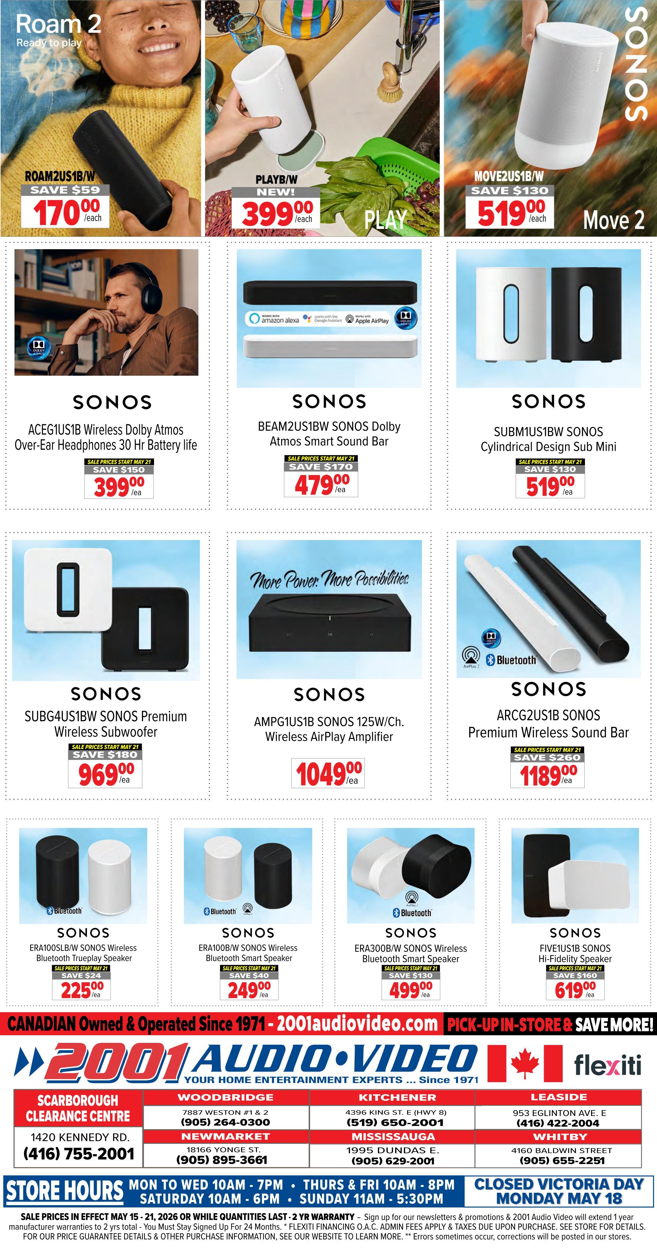 2001 Audio Video weekly flyer specials page 15 features a variety of Sonos audio products. Top row includes the Sonos Roam 2 speaker for $170.00, a new Play speaker for $399.00, and the Move 2 speaker for $519.00. Second row showcases the Sonos Ace G1 Wireless Dolby Atmos Over-Ear Headphones for $399.00, the Sonos Beam Gen 2 Smart Sound Bar for $479.00, and the Sonos Sub Mini for $519.00. Third row features the Sonos Sub G4 Premium Wireless Subwoofer for $969.00, the Sonos Amp G1 125W Wireless AirPlay Amplifier for $1049.00, and the Sonos Arc G2 Premium Wireless Sound Bar for $1189.00. Bottom row displays the Sonos Era 100 Wireless Bluetooth Trueplay Speaker for $225.00, the Sonos Era 100 Wireless Bluetooth Smart Speaker for $249.00, the Sonos Era 300 Wireless Bluetooth Smart Speaker for $499.00, and the Sonos Five Hi-Fidelity Speaker for $619.00. The flyer also includes store contact information and hours for multiple locations across Ontario.