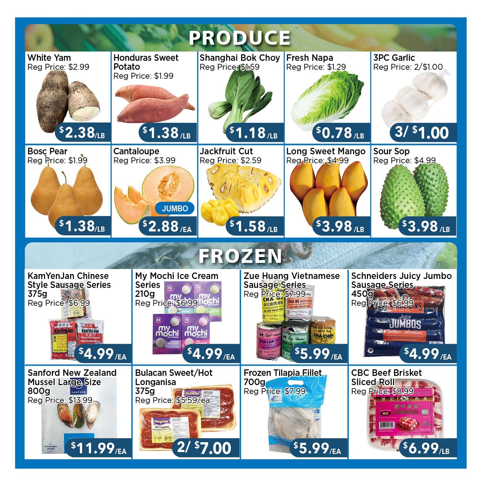Blue Sky Supermarket weekly flyer specials, page 3. Produce section features White Yam at $2.38/LB (Reg Price: $2.99), Honduras Sweet Potato at $1.38/LB (Reg Price: $1.99), Shanghai Bok Choy at $1.18/LB (Reg Price: $1.59), Fresh Napa Cabbage at $0.78/LB (Reg Price: $1.29), and 3PC Garlic for $1.00 (Reg Price: 2/$1.00). Also available are Bosc Pear at $1.38/LB (Reg Price: $1.99), Jumbo Cantaloupe at $2.88/EA (Reg Price: $3.99), Jackfruit Cut at $1.58/LB (Reg Price: $2.59), Long Sweet Mango at $3.98/LB (Reg Price: $4.99), and Sour Sop at $3.98/LB (Reg Price: $4.99). The Frozen section includes KamYenJan Chinese Style Sausage Series 375g for $4.99/EA (Reg Price: $6.99), My Mochi Ice Cream Series 210g for $4.99/EA (Reg Price: $6.99), Zue Huang Vietnamese Sausage Series for $5.99/EA (Reg Price: $7.99), Schneiders Juicy Jumbo Sausage Series 450g for $4.99/EA (Reg Price: $6.99), Sanford New Zealand Mussel Large Size 800g for $11.99/EA (Reg Price: $13.99), Bulacan Sweet/Hot Longanisa 375g for 2/$7.00 (Reg Price: $5.59/ea), Frozen Tilapia Fillet 700g for $5.99/EA (Reg Price: $7.99), and CBC Beef Brisket Sliced Roll for $6.99/LB (Reg Price: $8.99).