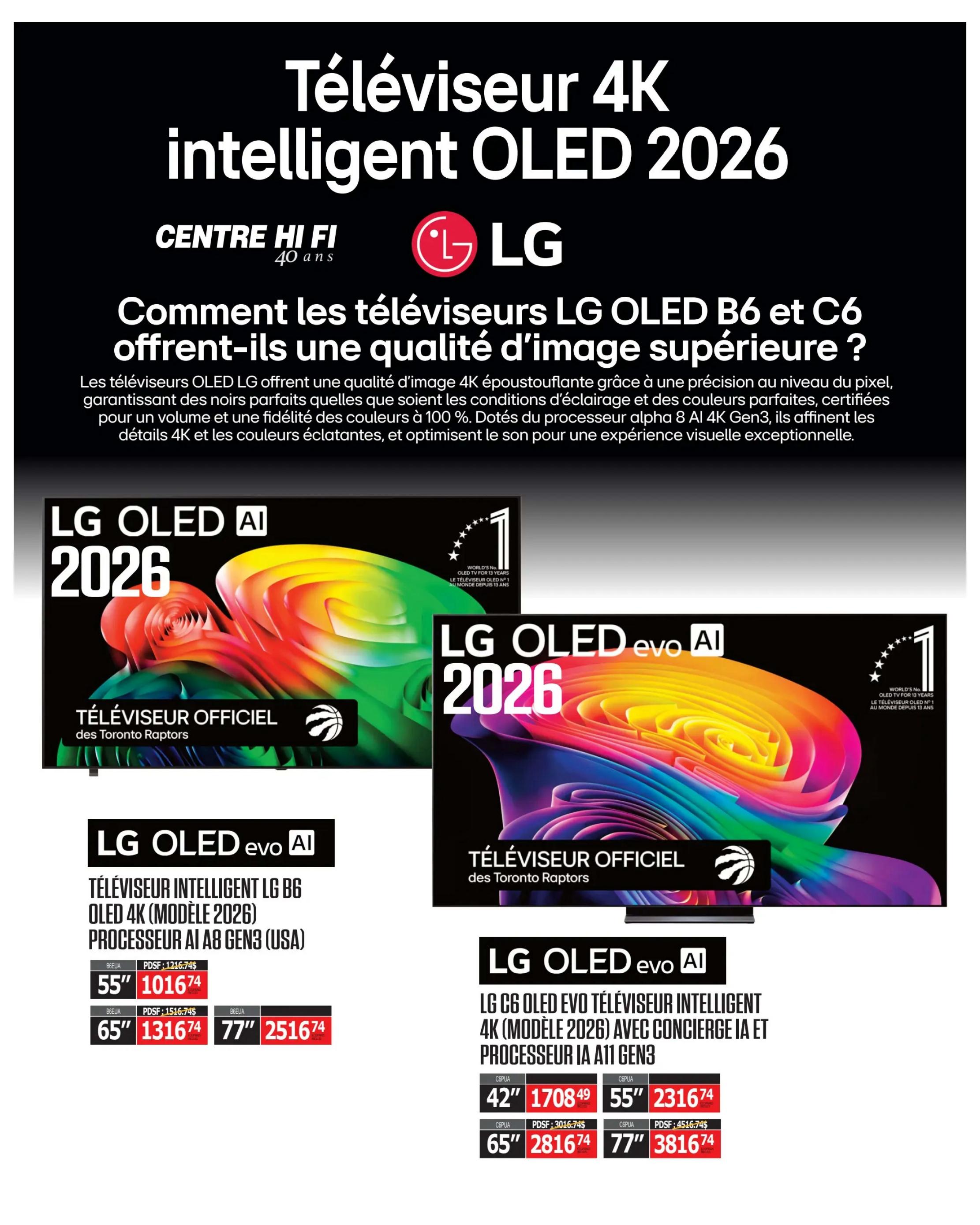 Centre Hi-Fi weekly flyer specials, page 2. Features LG OLED 4K intelligent TVs for 2026. The page highlights LG OLED B6 and C6 TVs, emphasizing their superior image quality with 4K resolution, perfect blacks, and vibrant colours, powered by the Alpha 8 4K Gen3 processor. Featured models include the LG OLED evo AI 2026 TV, official Toronto Raptors partner. Specific deals are for the LG OLED B6 4K Intelligent TV with AI A8 Gen3 processor, available in 55' for $1016.74 and 65' for $1316.74, and a 77' model for $2516.74. Also showcased is the LG OLED evo AI LG C6 OLED Evo Intelligent TV with AI Concierge IA and AI A11 Gen3 processor, in sizes 42' for $1708.49, 55' for $2316.74, 65' for $2816.74, and 77' for $3816.74.