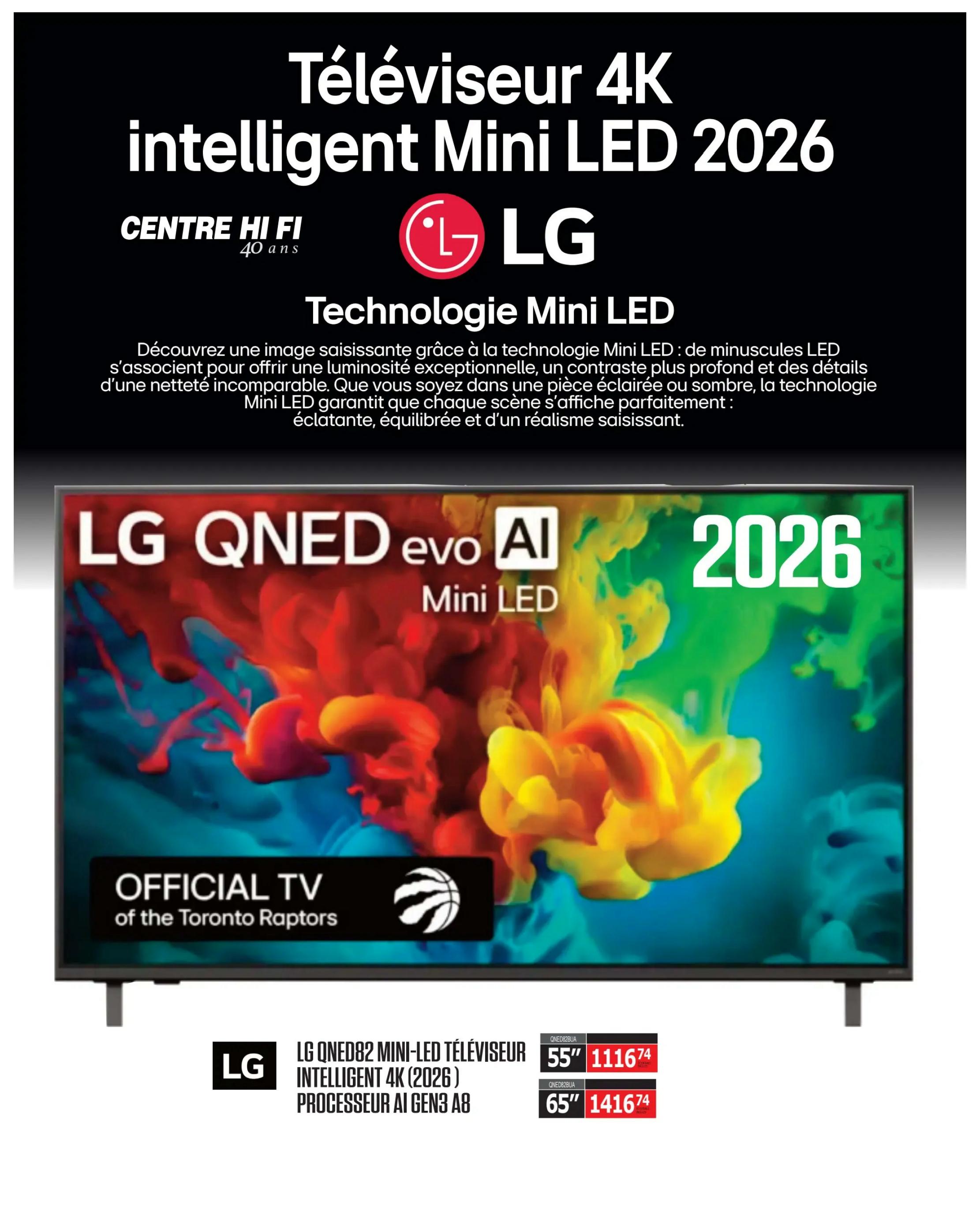 Centre Hi-Fi weekly flyer specials page 4 features LG 4K intelligent Mini LED TVs. The page highlights LG's Mini LED technology for exceptional brightness, deep contrast, and unparalleled detail. Featured products include the LG QNED82 Mini-LED Intelligent 4K TV with AI Gen3 Processor, available in a 55-inch size for $1116.74 and a 65-inch size for $1416.74. The TV is also the official TV of the Toronto Raptors.