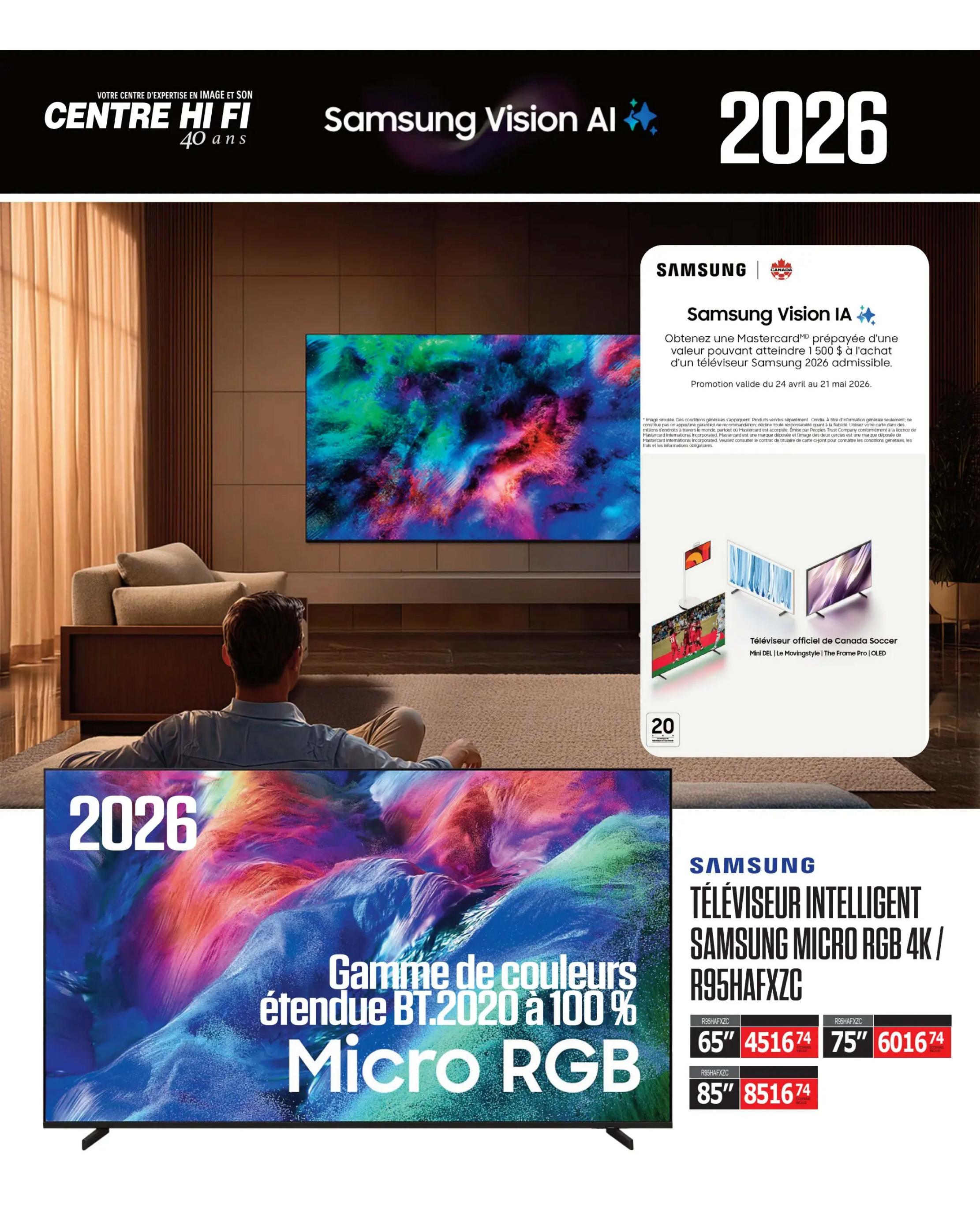 Centre Hi-Fi weekly flyer specials, page 6. Features Samsung Vision AI televisions with extended colour range up to 100% Micro RGB. Available Samsung Intelligent TV Micro RGB 4K / R95HAFXZC models include 65' for $4516.74, 75' for $6016.74, and 85' for $8516.74. Also, get a prepaid Mastercard of up to $1500 value with the purchase of an eligible 2026 Samsung television, promotion valid from April 24 to May 21, 2026. Includes an image of a person watching a vibrant TV screen and a smaller graphic showcasing official Canada Soccer televisions: Mini LED, The Moving Style, and The Frame OLED.