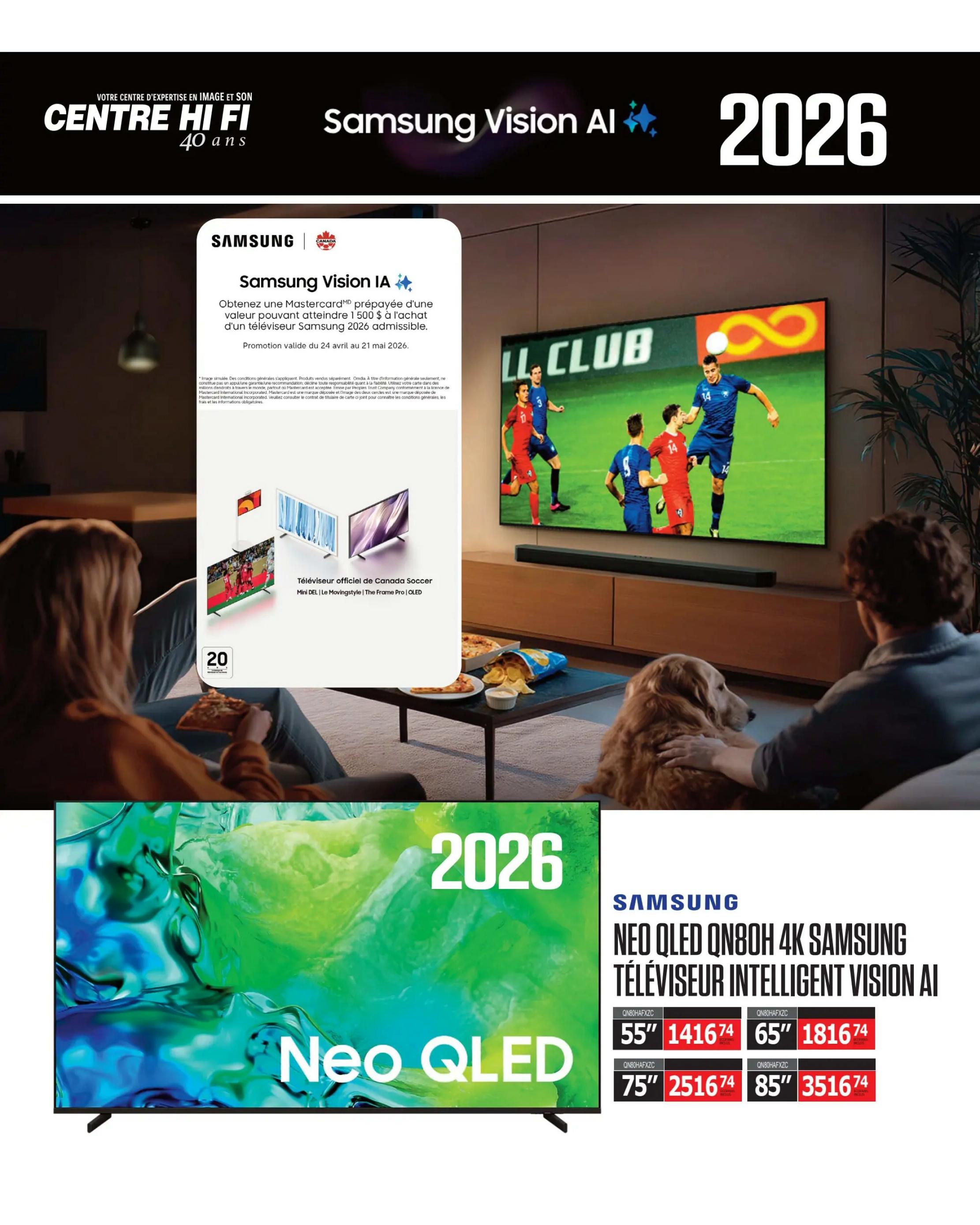 Centre Hi-Fi weekly flyer specials page 8 features Samsung Vision IA promotion offering a pre-paid Mastercard up to $500 with the purchase of an eligible Samsung 2026 TV, valid from April 24 to May 21, 2026. The page also highlights Samsung Neo QLED QN80H 4K Smart TVs with Vision AI technology, available in 55' for $1416.74, 65' for $1816.74, 75' for $2516.74, and 85' for $3516.74. The official Canada Soccer TV models include Mini LED, The MovingStyle, The Frame, and OLED.