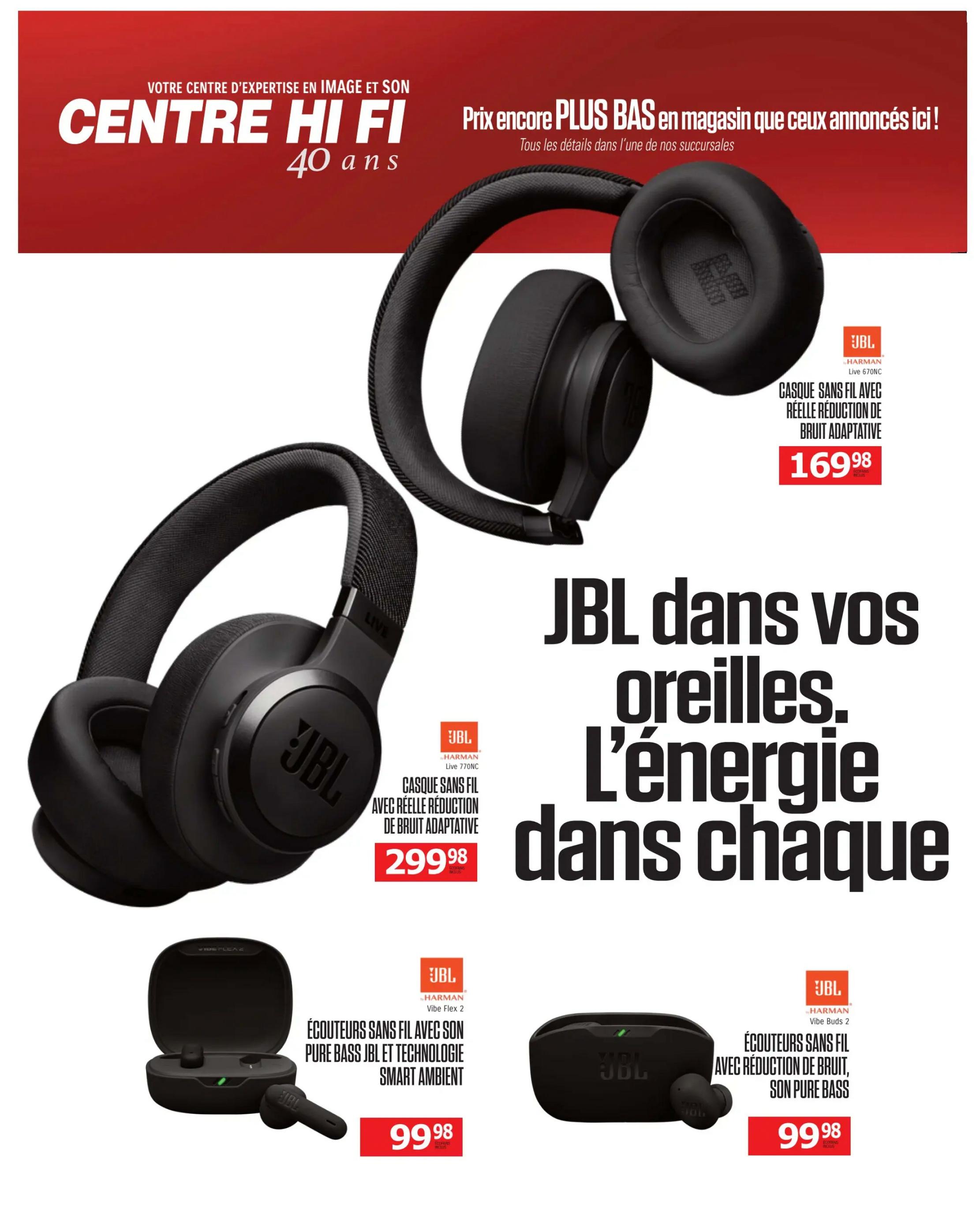 Centre Hi-Fi weekly flyer specials page 11 features JBL audio products. Highlighted are the JBL Live 670NC wireless headphones with adaptive noise reduction for $169.98 and the JBL Live 770NC wireless headphones with adaptive noise reduction for $299.98. Also featured are the JBL Vibe Flex 2 true wireless earbuds with pure bass, JBL sound, and smart ambient technology for $99.98, and the JBL Vibe Buds 2 true wireless earbuds with noise reduction and pure bass sound for $99.98. The page also includes the slogan 'JBL in your ears. The energy in every beat.