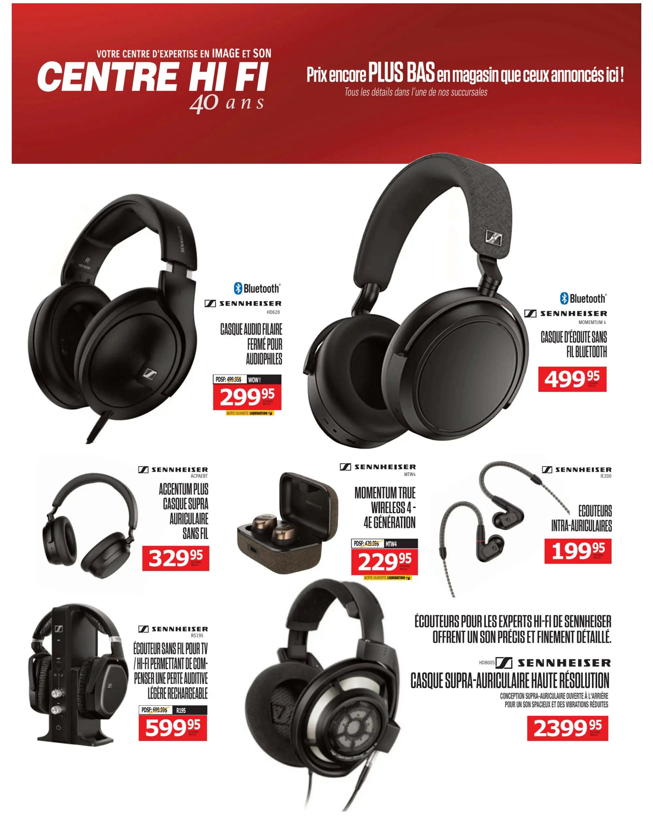 Centre Hi-Fi weekly flyer specials page 12 features a variety of Sennheiser audio equipment. On the top left, the Sennheiser HD620 wired over-ear headphones for audiophiles are on sale for $299.95, down from $499.95. To the right, the Sennheiser Momentum 4 wireless Bluetooth over-ear headphones are priced at $499.95. In the middle row, the Sennheiser Accentum Plus wireless over-ear headphones are available for $329.95. Next to them, the Sennheiser Momentum True Wireless 4 earbuds are on sale for $229.95, down from $429.95. On the right, Sennheiser IE200 in-ear monitors are priced at $199.95. At the bottom left, the Sennheiser RS195 wireless TV headphones with a rechargeable design are offered at $599.95, down from $699.95. Finally, the page highlights Sennheiser HD800S high-resolution over-ear headphones for hi-fi experts, designed for spacious sound and reduced vibrations, priced at $2399.95.