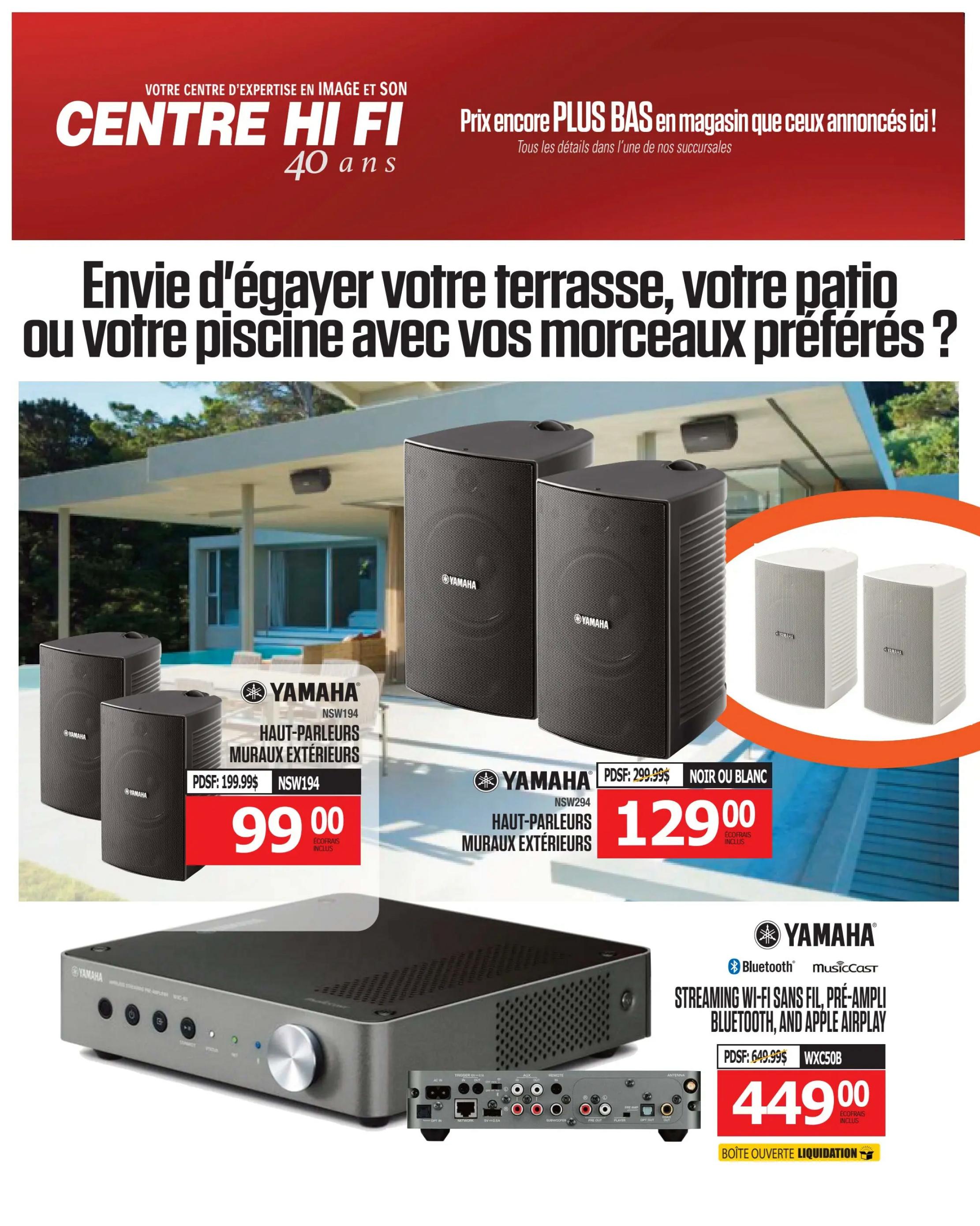 Centre Hi-Fi weekly flyer specials page 14 features Yamaha outdoor wall-mount speakers and a streaming receiver. The Yamaha NSW194 outdoor wall-mount speakers are on sale for $99.00, down from $199.99. Also available are Yamaha NSW294 outdoor wall-mount speakers in black or white for $129.00, originally $299.99. Additionally, a Yamaha WXC50B streaming Wi-Fi, pre-amplifier with Bluetooth and Apple AirPlay is available for $449.00, marked down from $649.99. This item is a 'Boîte Ouverte Liquidation' or open box liquidation item.