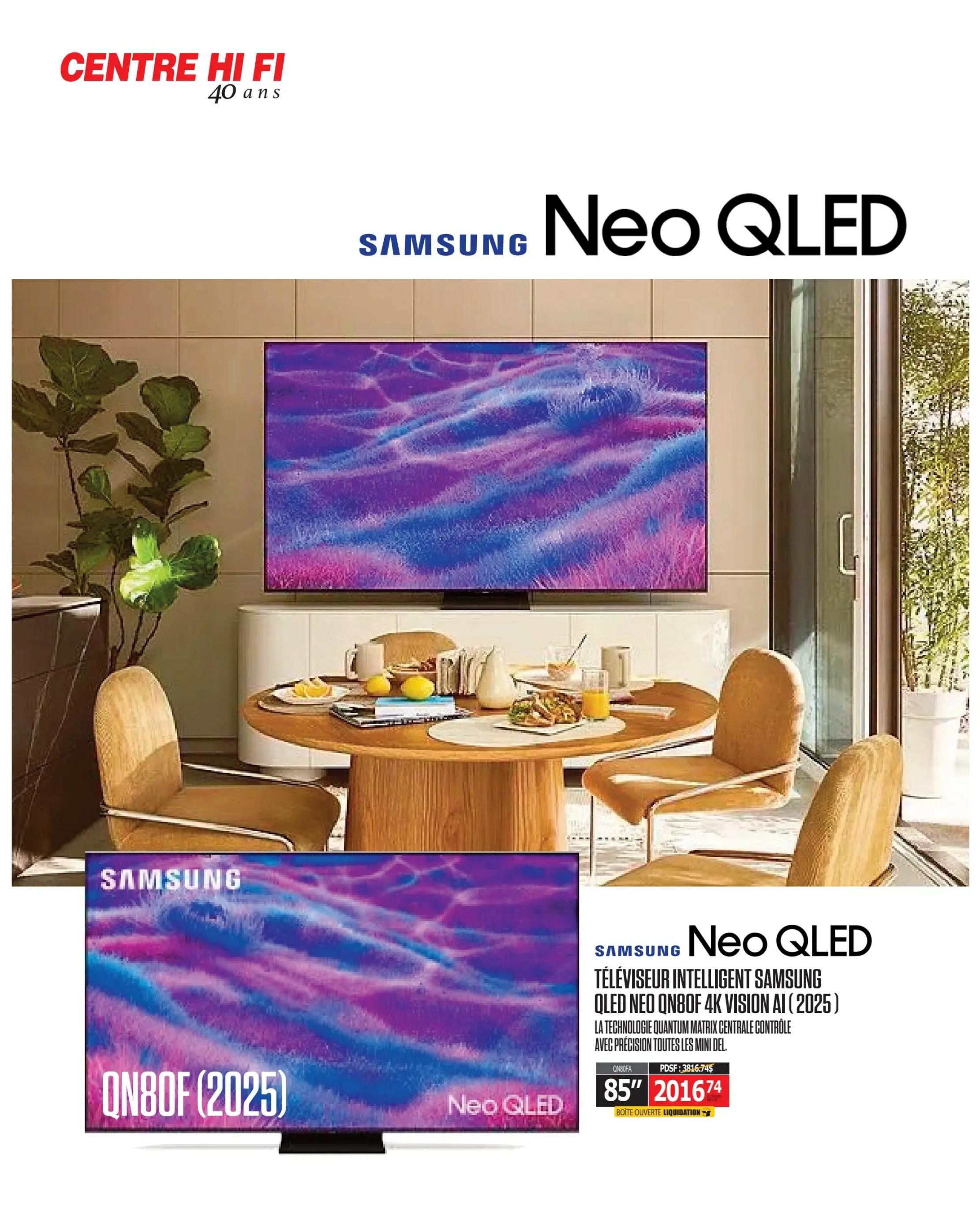 Centre Hi-Fi flyer, page 18, features the Samsung Neo QLED TV. A large image showcases a living room setting with a Samsung Neo QLED TV displaying vibrant colours. Below, a smaller image highlights the Samsung Neo QLED TV QN80F (2025) model. The description details the 'Téléviseur intelligent Samsung QLED Neo QN80F 4K Vision AI (2025)' with 'Quantum Matrix Central Control technology for precise Mini-LED control.' The price is listed as $2016.74 for the 85-inch model, with a 'Boîte ouverte liquidation' (open box liquidation) designation.