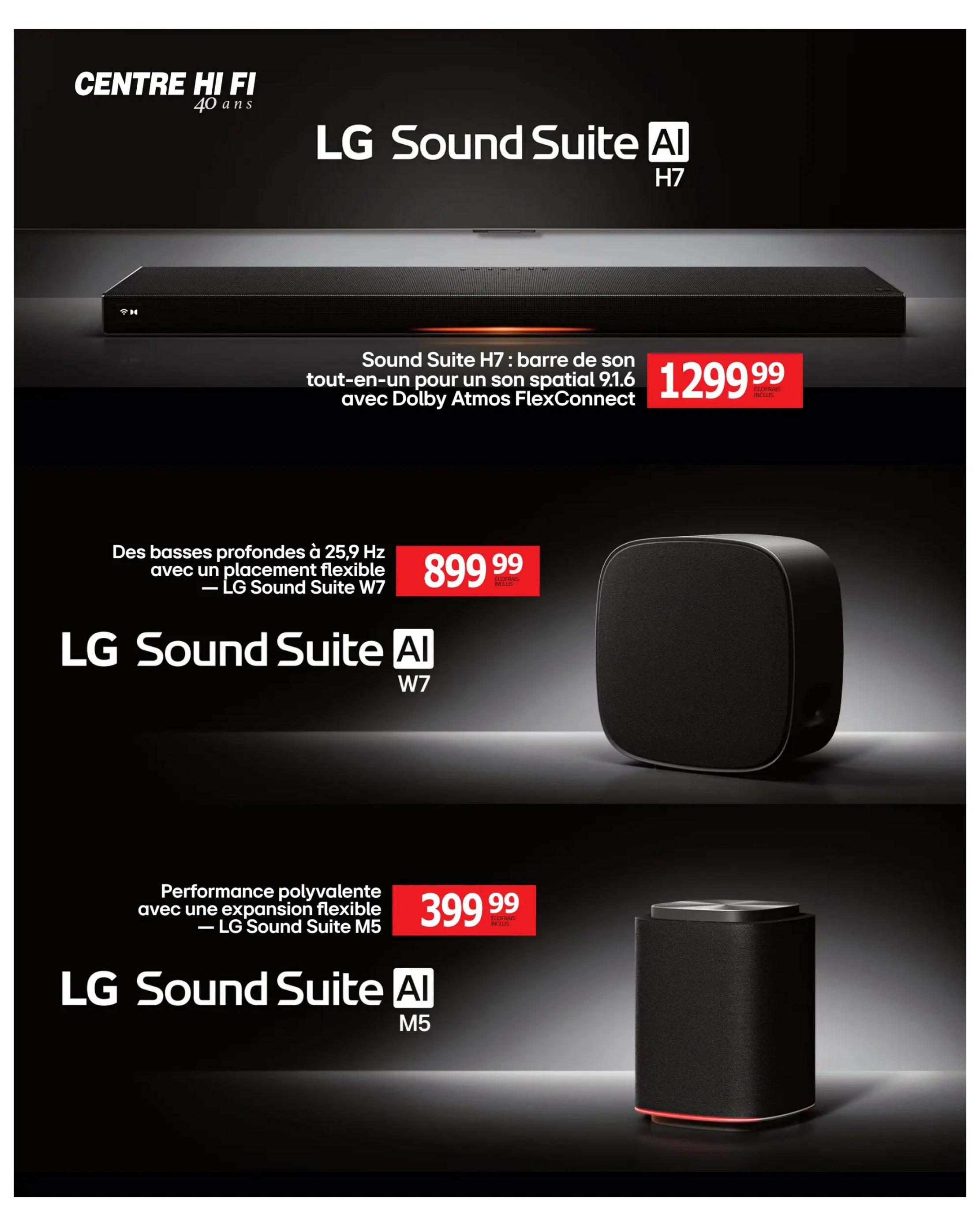 Centre Hi-Fi weekly flyer specials page 36 features LG Sound Suite AI audio systems. The LG Sound Suite H7 soundbar is priced at $1299.99 and offers spatial sound with Dolby Atmos FlexConnect. The LG Sound Suite W7, described as having deep bass at 25.9 Hz with flexible placement, is available for $899.99. Also featured is the LG Sound Suite M5, highlighted for versatile performance with flexible expansion, priced at $399.99.