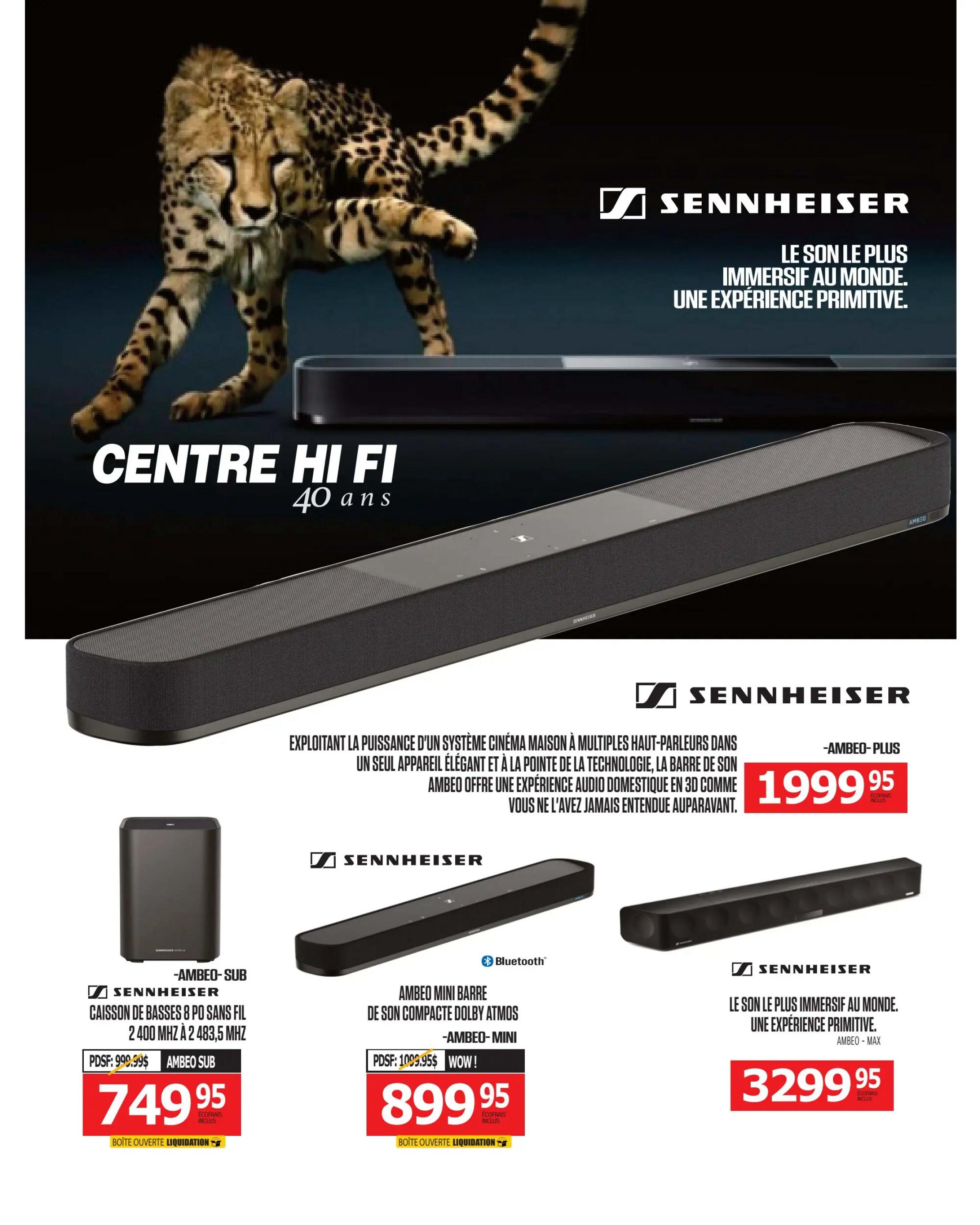 Centre Hi-Fi weekly flyer specials, page 40. Features Sennheiser audio products. The Sennheiser AMBEO Plus soundbar is priced at $1999.95. The Sennheiser AMBEO Sub wireless subwoofer is available for $749.95, down from $999.99. The Sennheiser AMBEO Mini compact Dolby Atmos soundbar is on sale for $899.95, originally $1099.95. A larger Sennheiser AMBEO Max soundbar is listed at $3299.95. All items are described as 'Open Box Liquidation' or 'Open Box Clearance' with 'Screens Included' for the higher-priced models.