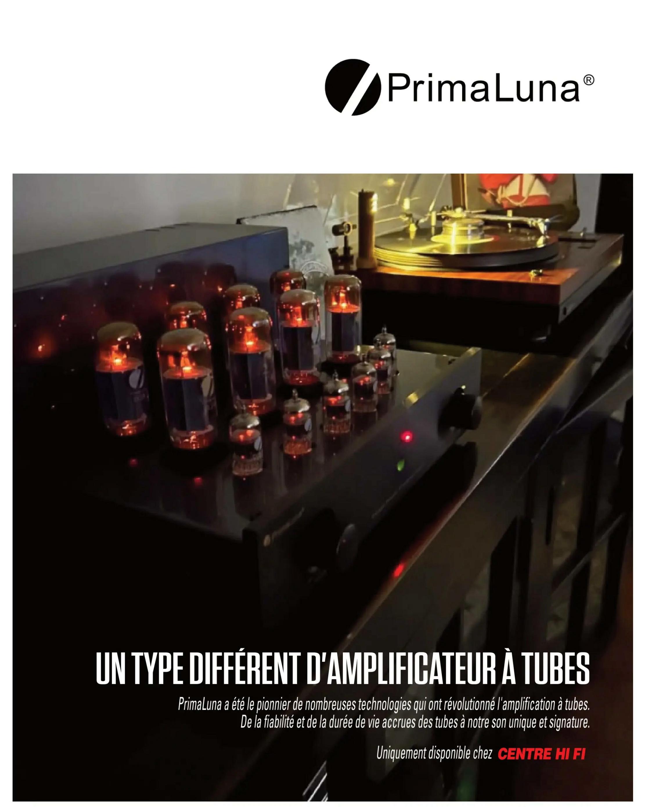 Page 44 of the Centre Hi-Fi flyer features the PrimaLuna brand, showcasing a tube amplifier with glowing vacuum tubes. The text translates to 'A Different Type of Tube Amplifier,' highlighting PrimaLuna's pioneering technologies that revolutionized tube amplification, emphasizing increased tube reliability and lifespan for a unique sound signature. This product is exclusively available at Centre Hi-Fi.