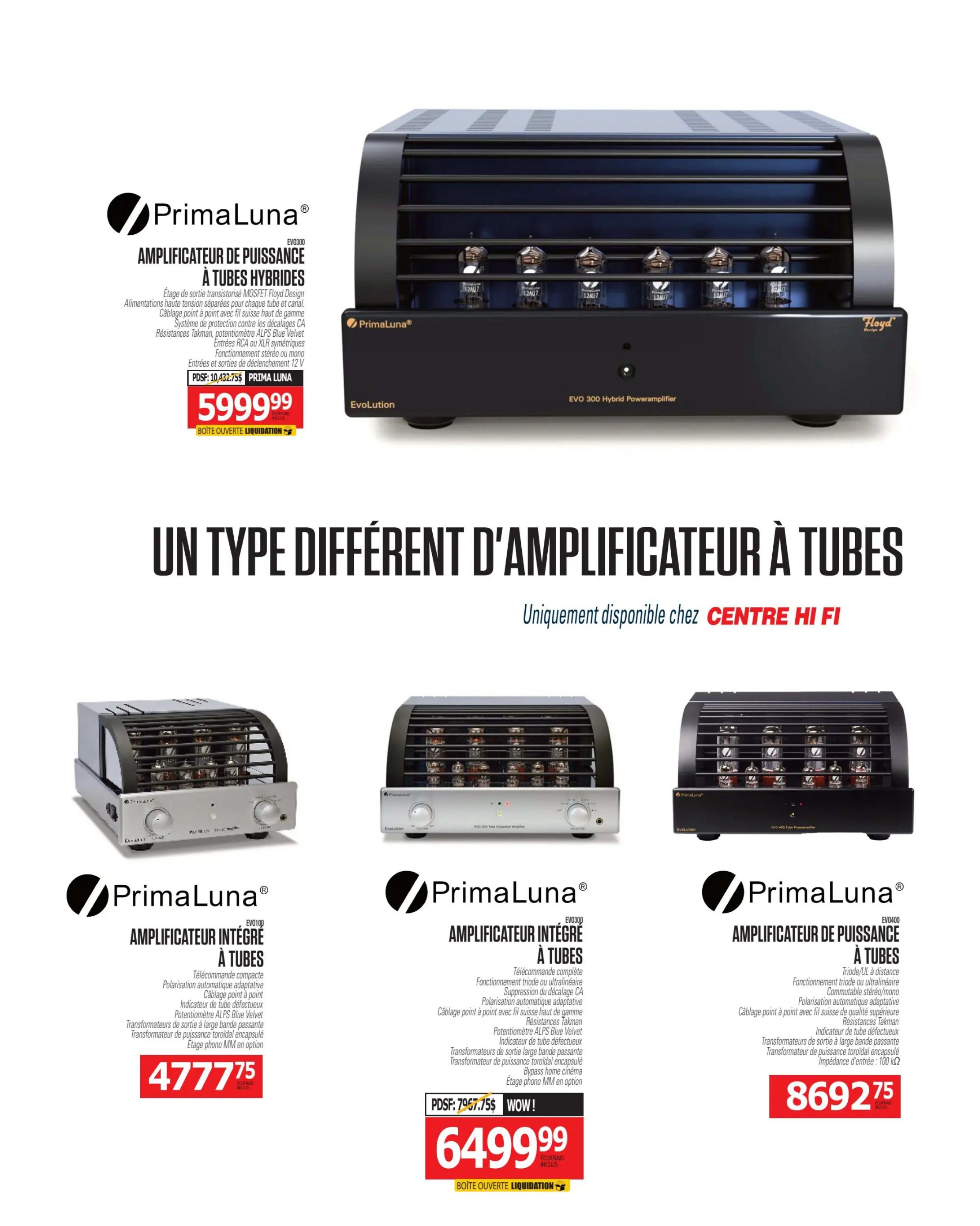 Centre Hi-Fi weekly flyer specials, page 45. Features PrimaLuna EVO300 Hybrid Power Amplifier for $599.99, described as a tube hybrid power amplifier with various high-end features including MOSFET Floyd Design, point-to-point wiring, and ALPS Blue Velvet potentiometers. Also showcases three PrimaLuna integrated tube amplifiers: the EVO100 model for $477.75, the EVO300 model for $649.99 (originally $7967.75, marked WOW!), and the EVO400 model for $869.25. All amplifiers highlight advanced features like adaptive auto-bias, tube defect indicators, and high-quality components. The page also includes the slogan 'A different type of tube amplifier' and 'Exclusively available at Centre Hi-Fi'.