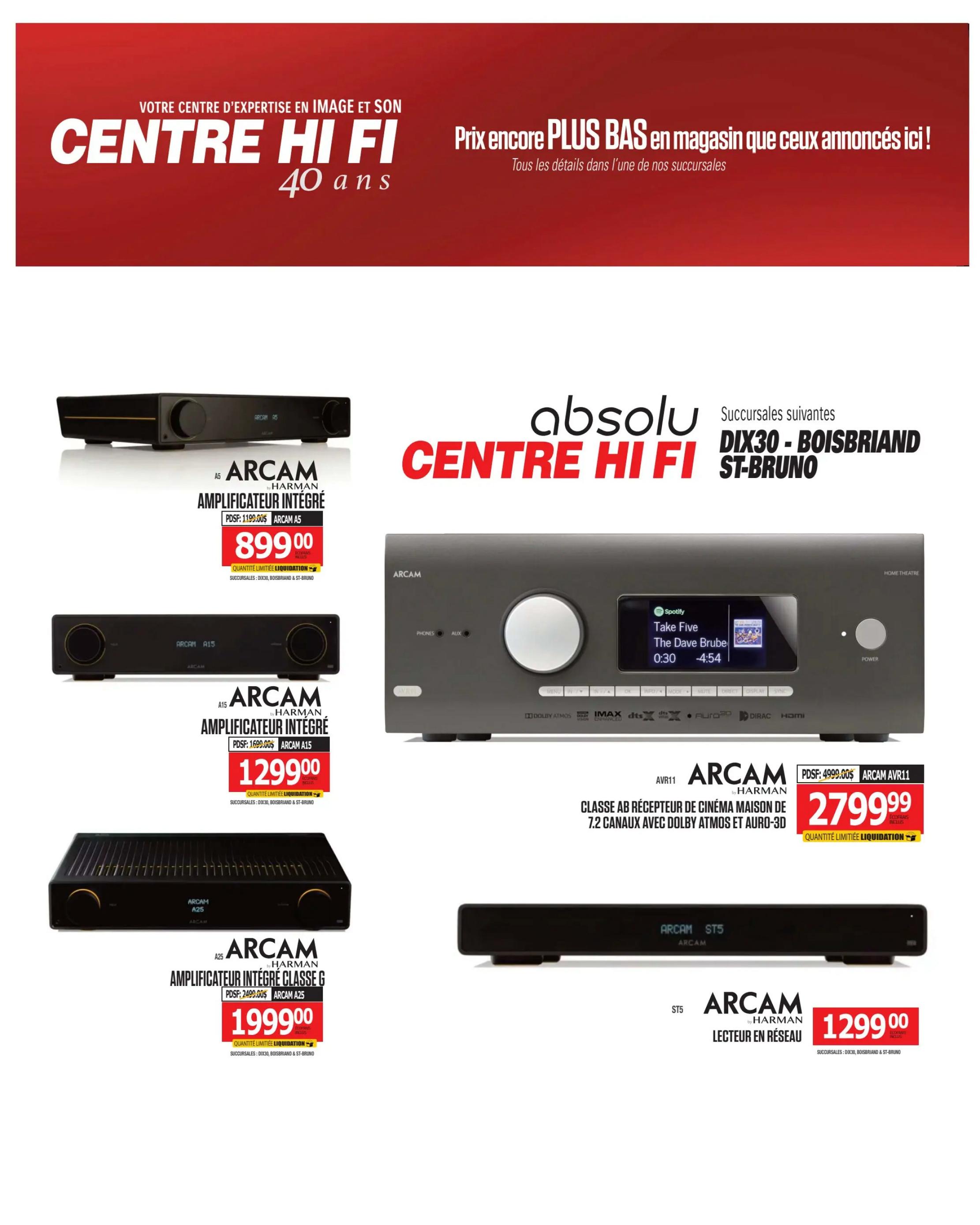 Centre Hi-Fi weekly flyer specials page 48 features Arcam audio equipment. On sale is the Arcam A5 integrated amplifier for $899.00, originally $1199.00. Also available is the Arcam A15 integrated amplifier for $1299.00, originally $1699.00. The Arcam A25 Class G integrated amplifier is priced at $1999.00, originally $2499.00. Featured is the Arcam AVR11 Class AB home cinema receiver with 7.2 channels, Dolby Atmos, and Auro-3D for $2799.99, originally $4999.00. Finally, the Arcam ST5 network player is available for $1299.00. All items are liquidation stock available at the Dix30 and St-Bruno locations.