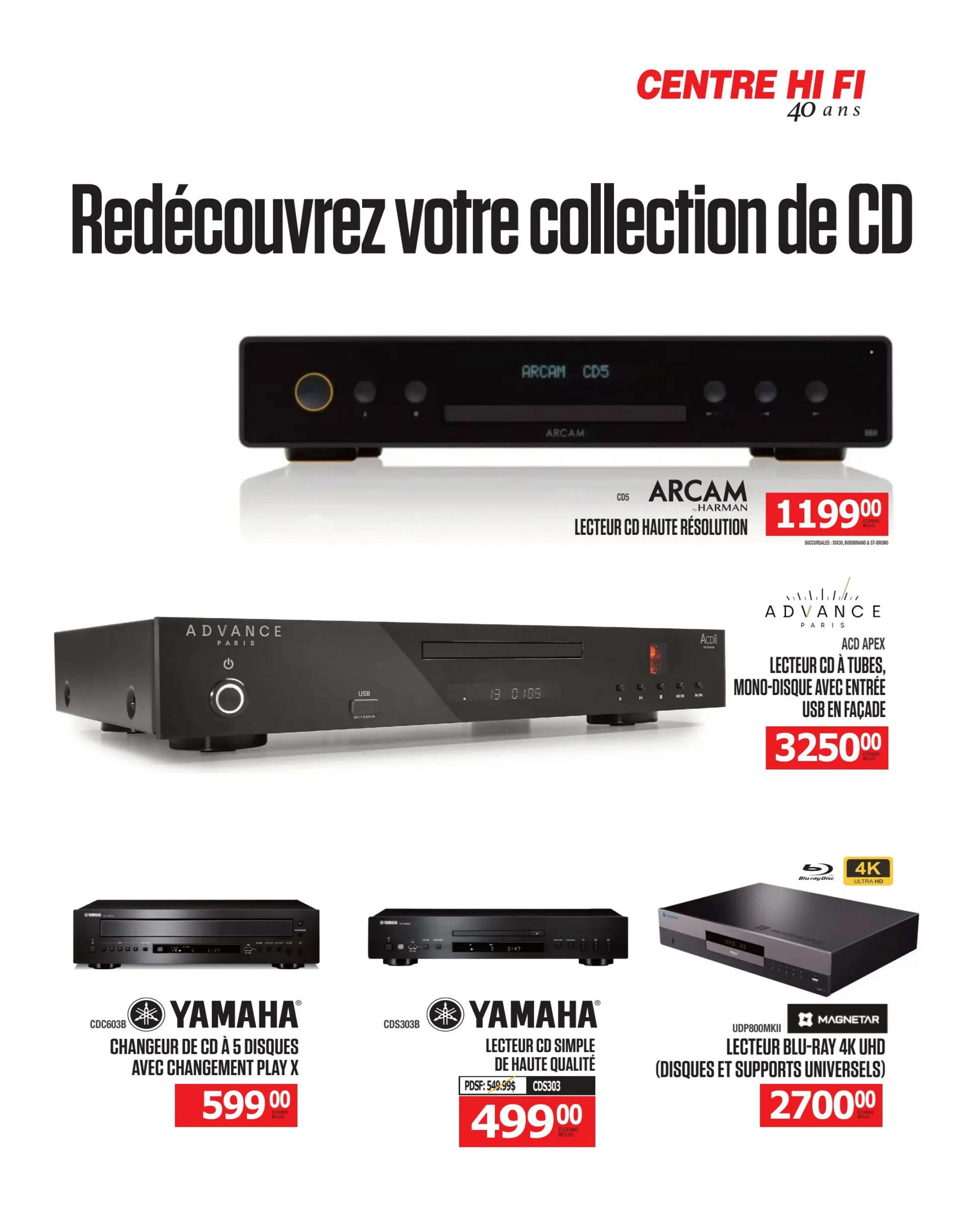Centre Hi-Fi weekly flyer specials page 58 features a collection of audio equipment. Highlighted items include the Arcam CDS CD player for $1199.00, and the Advance Paris ACD Apex CD player with USB input for $3250.00. Also featured are the Yamaha CDC603B 5-disc CD changer with Play X change for $599.00, the Yamaha CDS303B high-quality single CD player originally $549.99 now $499.00, and the Magnetar UDP800MKII Blu-ray 4K UHD player (universal discs and media) for $2700.00.