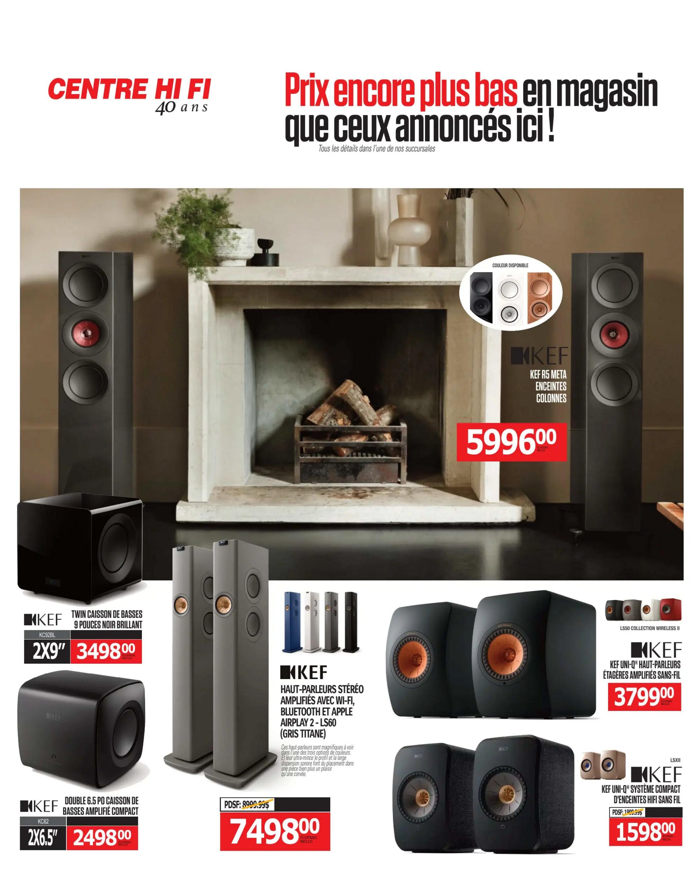 Centre Hi-Fi weekly flyer specials page 69 features KEF audio equipment. A large KEF R5 Meta floorstanding speaker system is priced at $5996.00. Also shown are KEF KC92BL 2x9' 9-inch brilliant black subwoofers for $3498.00 and KEF KC62 2x6.5' 6.5-inch amplified compact subwoofers for $2498.00. Additionally, KEF LS60 wireless stereo speakers in titanium grey are available for $7498.00, down from $8999.99. The page also highlights KEF Uni-Q bookshelf speakers for $3799.00 and KEF Uni-Q compact Hi-Fi speaker systems for $1598.00, reduced from $1999.99.