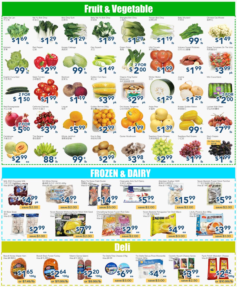 Oceans Fresh Food Market weekly flyer specials for Mississauga Hurontario Street. Page 2 features a wide selection of fresh produce including Baby Gai Lan at $1.69/lb, Nai Yu Bok Choy at $1.29/lb, Bok Choy Sum at $1.29/lb, Baby Nai Yu Bok Choy at $1.89/lb, Shanghai Bok Choy at $1.29/lb, and Taiwan Bok Choy at $1.19/lb. Also available are Kohlrabi for $1.29/lb, Red Pepper for $1.29/lb, Korean Cabbage for $1.29/lb, Oppo Squash for $1.19/lb, Green Onion for $1.49/lb, USA Tomato for $1.99/lb, Volcano Sweet Potatoes for $1.99/lb, and Grape Tomatoes On The Vine for $3.99/pk. English Cucumber is $0.99/lb, Salad Tomato is $2.99/lb, and Beetroot is $0.99/lb. Golden Corn 5pcs are $1.49/lb, Organic King Oyster Mushroom is $2.00 for 2, Winter Melon is $1.99/lb, Jicama is $1.99/lb, and Mini Cucumbers are $3.99/pk. Red Pomegranate is 2 for $1.50, California Cherries are $3.99/lb, Loquat is $1.99/lb, Golden Berries 200g is $3.99/pk, Ori Honey Tangerine is $2.99/pk, and Asian Pear is $1.29/lb. Cantaloupe is 2 for $5.00, Thai Banana is $3.99/lb, Whole Jackfruit is $0.88/lb, Kiwi in Bag is $0.99/lb, Oyster Mushroom is $2.99/lb, Seedless Green Grapes are $3.98/lb, Seedless Red Grapes are $1.99/lb, and Black Grapes are $1.99/lb (Fri-Sun Only). The Frozen & Dairy section includes Milk 2GO Chocolate Milk at $4.99/pk (save $2.00), SH White Shrimp at $4.99/ea (save $2.00), Black Tie Snow Crab Cluster at $14.99/pk (save $5.00), and Clearwater Arctic Surf Clams at $5.99/ea (save $2.00). Also featured are SH Base Steak at $2.99/ea (save $2.00), Seven Baskets Portuguese Tart Shell 30pcs at $15.99/pk (save $2.00), Seven Baskets Frozen Silver Pomfret at $5.99/ea (save $2.00), and Likoufu Phoenix Bun 360g at $3.99/pk (save $1.00). The Deli section offers Brandt Honey Maple Ham at $1.65/100g (or $7.49/lb), Brandt Black Forest Turkey at $2.64/100g (or $11.99/lb), Mastro Genoa Salami at $2.20/100g (or $9.99/lb), Tre Stelle Feta Cheese 375g at $6.99/ea (save $3.00), Tre Stelle Deluxe Pizza Mozzarella Cheese 340g at $4.99/ea (save $3.00), and Castello Havarti Cheese Series at $3.99/ea (save $2.50). Rycki Polish Maasdam Cheese is $2.42/100g (or $10.99/lb).