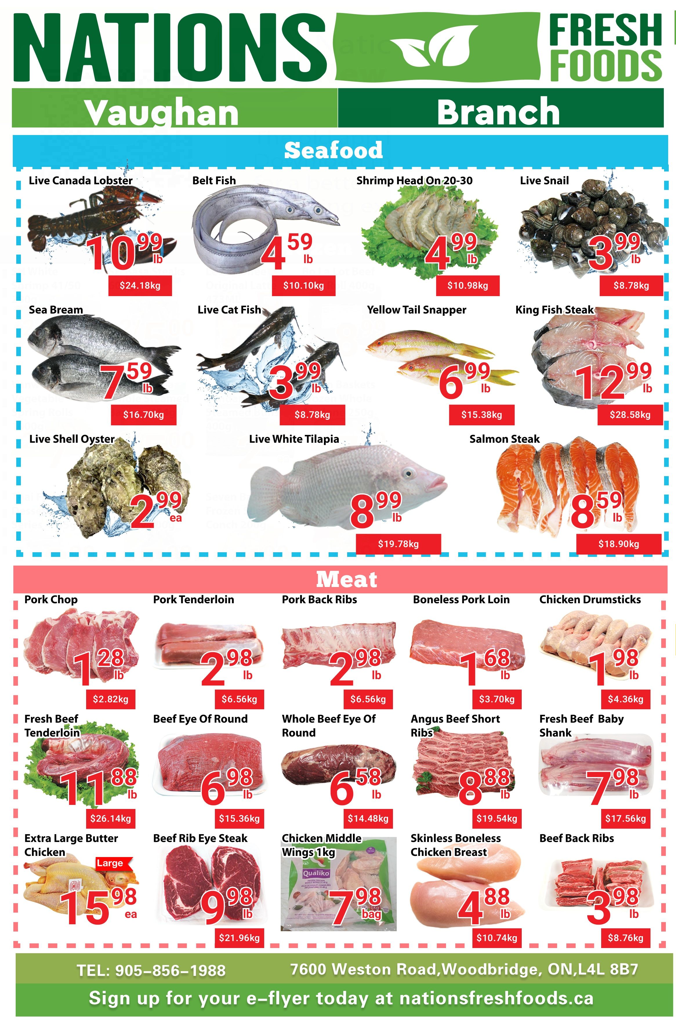 Nations Fresh Foods Vaughan flyer page 3 features a wide selection of seafood and meat. Seafood specials include Live Canada Lobster for $10.99/lb, Belt Fish for $4.59/lb, Shrimp Head On 20-30 for $4.99/lb, Live Snail for $3.99/lb, Sea Bream for $7.59/lb, Live Cat Fish for $3.99/lb, Yellow Tail Snapper for $6.99/lb, King Fish Steak for $12.99/lb, Live Shell Oyster for $2.99 each, Live White Tilapia for $8.99/lb, and Salmon Steak for $8.59/lb. Meat specials include Pork Chop for $1.28/lb, Pork Tenderloin for $2.98/lb, Pork Back Ribs for $2.98/lb, Boneless Pork Loin for $1.68/lb, Chicken Drumsticks for $1.98/lb, Fresh Beef Tenderloin for $11.88/lb, Beef Eye Of Round for $6.98/lb, Whole Beef Eye Of Round for $6.58/lb, Angus Beef Short Ribs for $8.88/lb, Fresh Beef Baby Shank for $7.98/lb, Extra Large Butter Chicken for $15.98 each, Beef Rib Eye Steak for $9.98/lb, Chicken Middle Wings 1kg for $7.98/bag, Skinless Boneless Chicken Breast for $4.88/lb, and Beef Back Ribs for $3.98/lb. The flyer also provides contact information: TEL: 905-856-1988 and address: 7600 Weston Road, Woodbridge, ON, L4L 8B7.