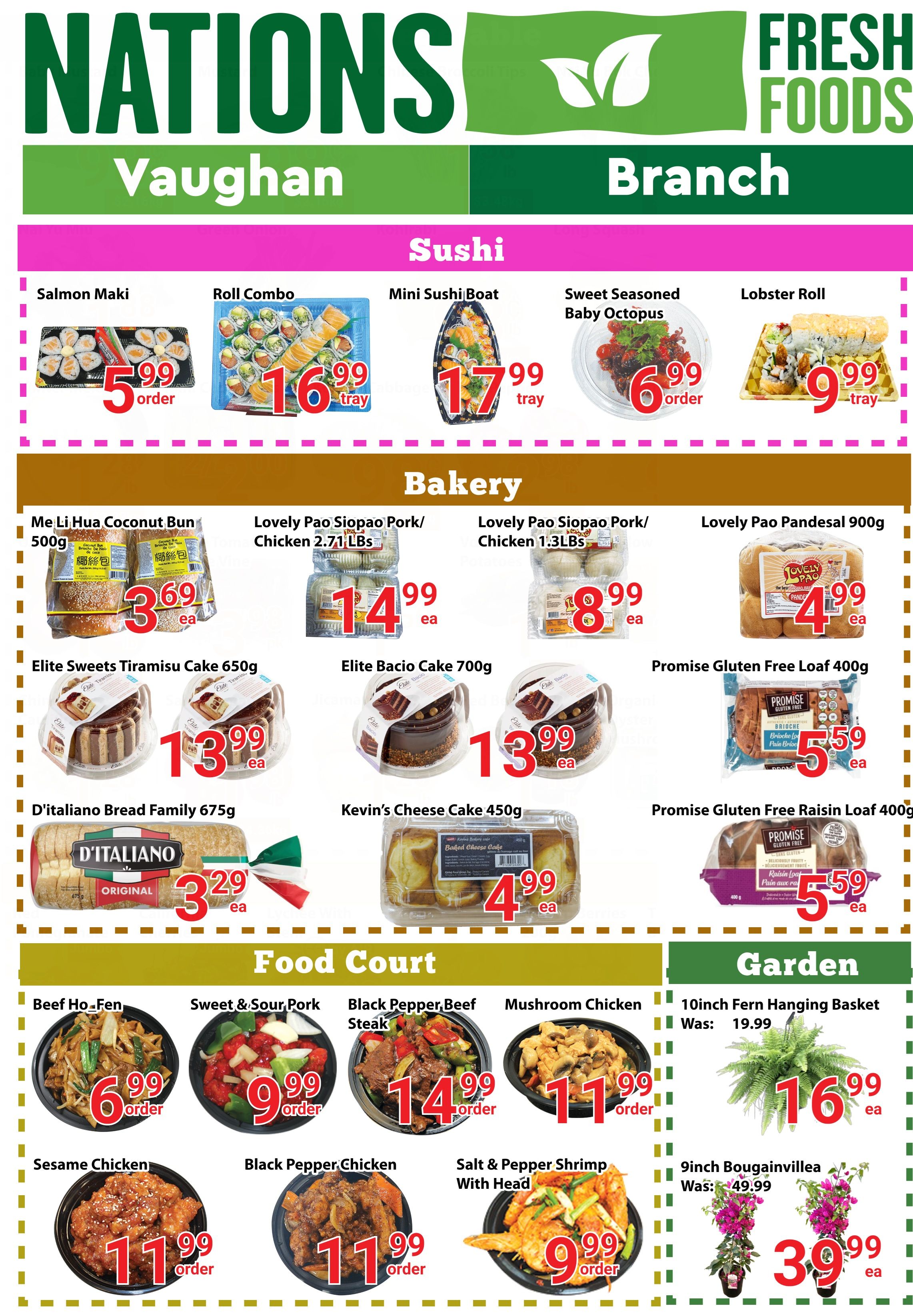 Nations Fresh Foods Vaughan flyer page 5 features specials in Sushi, Bakery, Food Court, and Garden. Sushi items include Salmon Maki for $5.99 per order, Roll Combo for $16.99 per tray, Mini Sushi Boat for $17.99 per tray, Sweet Seasoned Baby Octopus for $6.99 per order, and Lobster Roll for $9.99 per tray. Bakery selections offer Me Li Hua Coconut Bun (500g) for $3.69 each, Lovely Pao Siopao Pork/Chicken (2.71 LBS) for $14.99 each, Lovely Pao Siopao Pork/Chicken (1.3LBS) for $8.99 each, and Lovely Pao Pandesal (900g) for $4.99 each. Cakes include Elite Sweets Tiramisu Cake (650g) for $13.99 each, Elite Bacio Cake (700g) for $13.99 each, and Kevin's Cheese Cake (450g) for $4.99 each. Bread options are D'Italiano Bread Family (675g) for $3.29 each, Promise Gluten Free Loaf (400g) for $5.59 each, and Promise Gluten Free Raisin Loaf (400g) for $5.59 each. Food Court deals include Beef Ho-Fen for $6.99 per order, Sweet & Sour Pork for $9.99 per order, Black Pepper Beef Steak for $14.99 per order, Mushroom Chicken for $11.99 per order, Sesame Chicken for $11.99 per order, Black Pepper Chicken for $11.99 per order, and Salt & Pepper Shrimp With Head for $9.99 per order. Garden items are a 10-inch Fern Hanging Basket, originally $19.99, now $16.99 each, and a 9-inch Bougainvillea, originally $49.99, now $39.99 each.