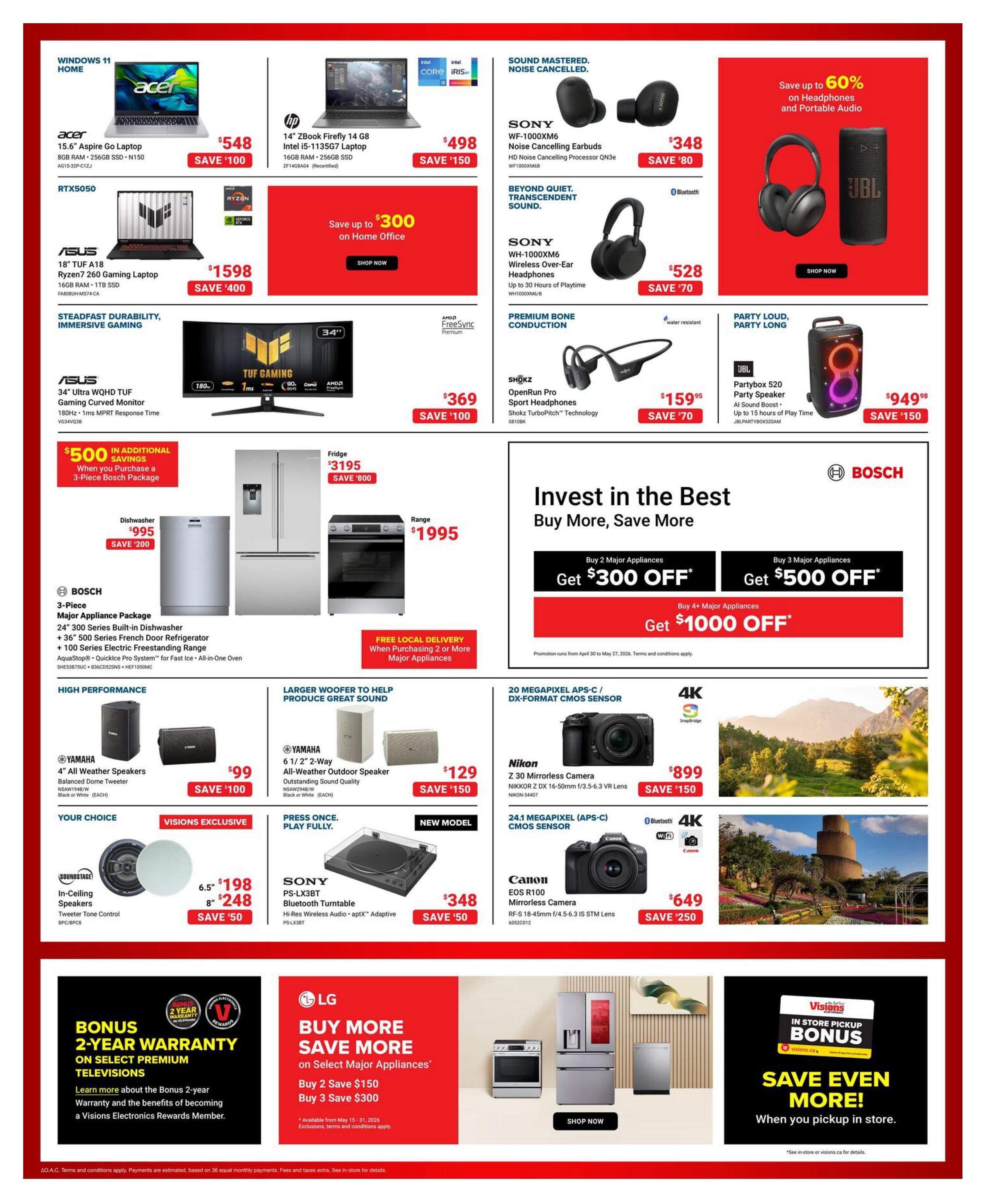Visions Electronics weekly flyer specials page 4. Featured products include the Acer 15.6' Aspire Go Laptop for $548, save $100; HP 14' ZBook Firefly 14 G8 Intel i5-1135G7 Laptop for $498, save $150; and the Asus 18' TUF A18 Ryzen 260 Gaming Laptop for $1598, save $400. Also on sale is the Asus 34' Ultra WQHD TUF Gaming Curved Monitor for $369, save $100. Audio deals include Sony WF-1000XM6 Noise Cancelling Earbuds for $348, save $80; Sony WH-1000XM6 Wireless Over-Ear Headphones for $528, save $70; and Shokz OpenRun Pro Sport Headphones for $159.95, save $70. The JBL Partybox 520 Party Speaker is available for $94.98, save $150. Save up to $300 on Home Office items. Invest in the best with Bosch major appliances: buy 2 major appliances and get $300 off, buy 3 and get $500 off, or buy 4+ and get $1000 off. A Bosch 3-Piece Major Appliance Package including a 24' 300 Series Dishwasher ($995, save $200), a 36' 500 Series French Door Refrigerator ($3195, save $800), and a Freestanding Range ($1995, save $150) is featured. Free local delivery is offered when purchasing 2 or more major appliances. High-performance Yamaha 4' All-Weather Speakers are $99, save $100. Yamaha 6 1/2' 2-Way All-Weather Outdoor Speakers are $129, save $150. Visions Exclusive in-ceiling speakers are $198 for 6.5' and $248 for 8', save $50. The new model Sony PS-LX3BT Bluetooth Turntable is $348, save $50. Camera deals include the Nikon Z 30 Mirrorless Camera for $899, save $150, and the Canon EOS R10 Mirrorless Camera for $649, save $250. LG offers savings on select major appliances: buy 2 save $150, buy 3 save $300. Bonus 2-year warranty on select premium televisions. Save even more when you pick up in store.