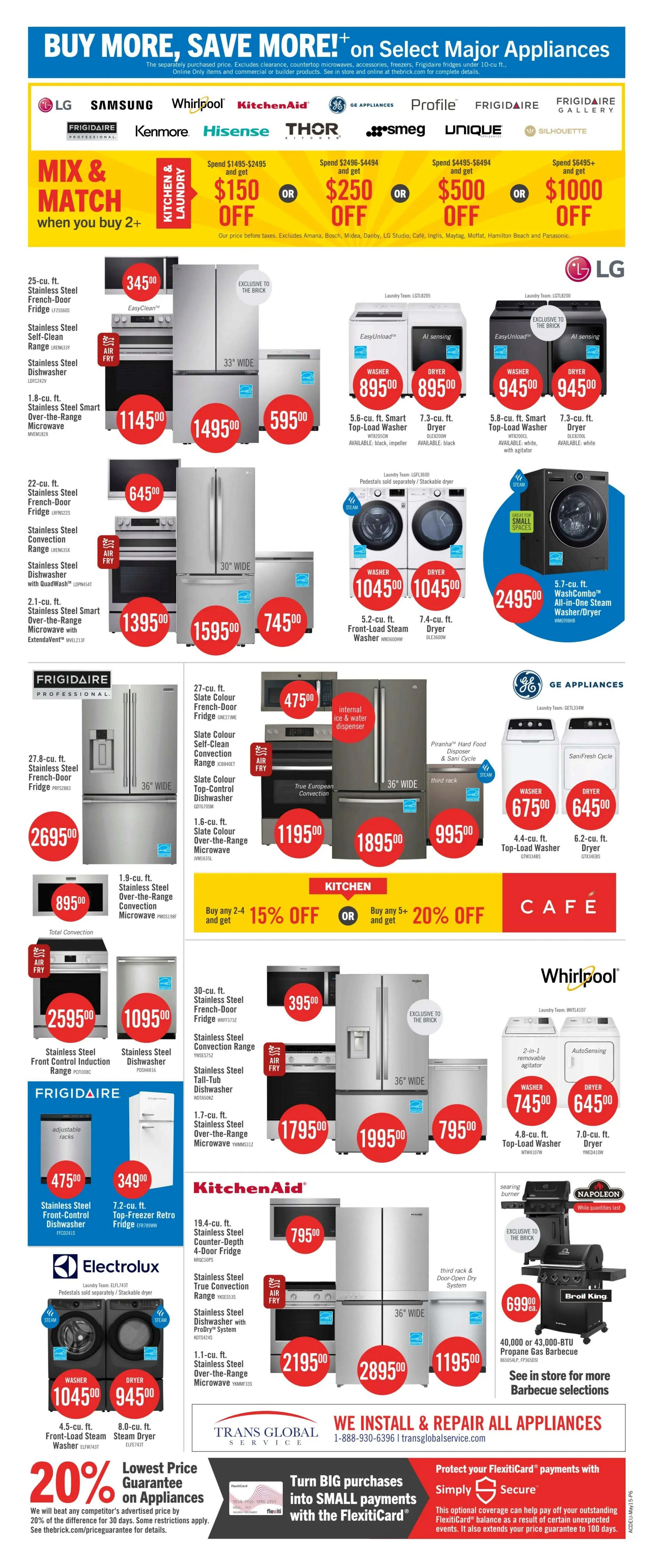The Brick weekly flyer specials page 14 features a 'Buy More, Save More' event on select major appliances from brands like LG, Samsung, Whirlpool, KitchenAid, GE Appliances, Profile, Frigidaire, Kenmore, Hisense, Thor, Smeg, and Unique. Spend $1495-$2495 and get $150 off, spend $2496-$4494 and get $250 off, spend $4495-$6494 and get $500 off, or spend $6495+ and get $1000 off. Featured products include a 25 cu. ft. stainless steel French-door fridge for $345.00, a 22 cu. ft. stainless steel French-door fridge for $645.00, a 27.8 cu. ft. stainless steel French-door fridge for $2695.00, and a 30 cu. ft. stainless steel French-door fridge for $395.00. Also available are various stainless steel ranges, dishwashers, and over-the-range microwaves. LG offers a 5.6 cu. ft. smart top-load washer for $895.00 and a 7.3 cu. ft. dryer for $895.00, and a 5.8 cu. ft. smart top-load washer for $945.00 and a 7.3 cu. ft. dryer for $945.00. A 5.7 cu. ft. WashCombo all-in-one steam washer/dryer is $2495.00. GE Appliances has a 4.4 cu. ft. top-load washer for $675.00 and a 6.2 cu. ft. dryer for $645.00. Frigidaire Professional offers a 27 cu. ft. slate colour French-door fridge for $475.00, a 36' wide convection range for $1195.00, and a 36' wide dishwasher for $1895.00. Whirlpool offers a 4.8 cu. ft. top-load washer for $745.00 and a 7.0 cu. ft. dryer for $645.00. KitchenAid features a 19.4 cu. ft. stainless steel counter-depth 4-door fridge for $795.00, a stainless steel convection range for $2195.00, a stainless steel dishwasher for $2895.00, and a 1.1 cu. ft. stainless steel over-the-range microwave for $1195.00. Electrolux has a 4.5 cu. ft. front-load steam washer for $1045.00 and an 8.0 cu. ft. steam dryer for $945.00. Napoleon offers a 40,000 or 43,000-BTU propane gas barbecue for $699.00. The flyer also highlights a 20% lowest price guarantee on appliances and information on FlexiCard payments and Trans Global Service installation and repair.