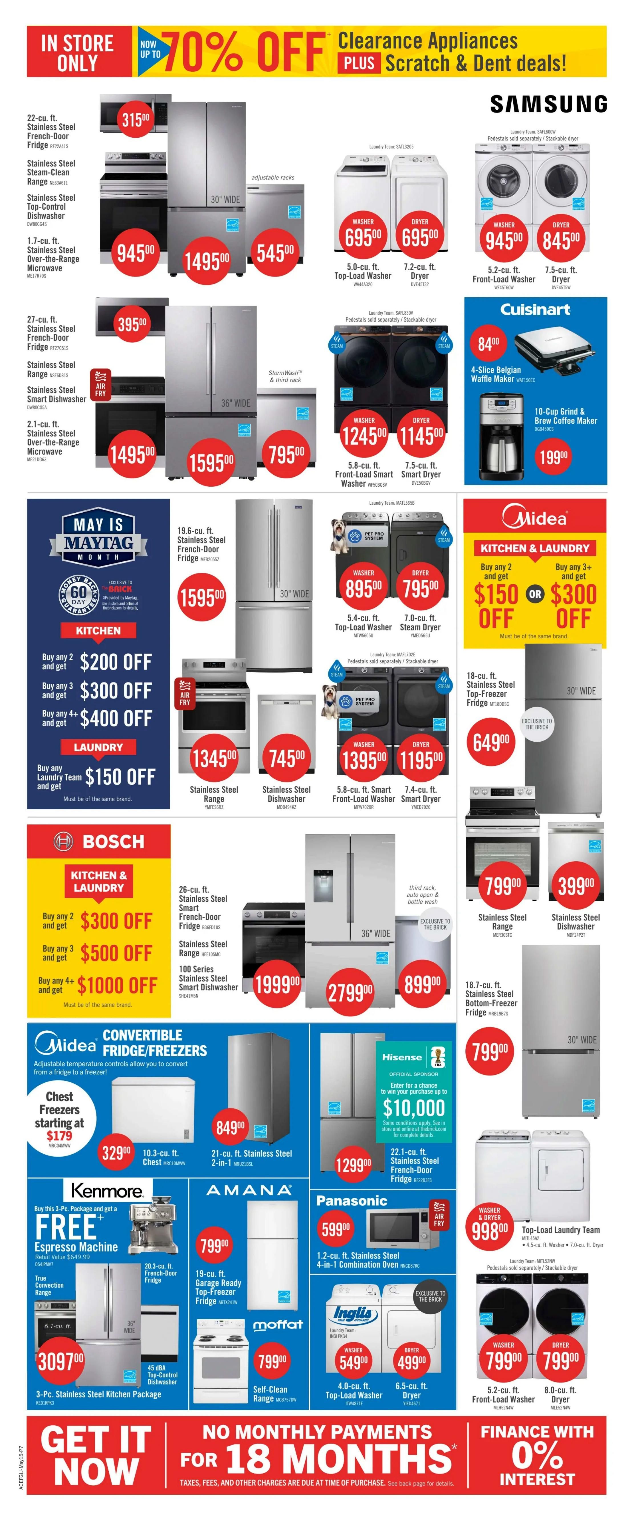 The Brick weekly flyer specials page 15 features a large '70% OFF Clearance Appliances PLUS Scratch & Dent deals!' banner. Featured brands include Samsung, Cuisinart, Midea, Bosch, Hisense, Kenmore, Amana, Panasonic, and Moffat. Samsung offers a 5.8 cu. ft. front-load washer for $124.50 and a 7.5 cu. ft. smart dryer for $114.50. Cuisinart has a 4-slice Belgian waffle maker for $84.00 and a 10-cup grind & brew coffee maker for $199.00. Midea offers kitchen and laundry bundles with $150 off when buying 2 or $300 off when buying 3+ of the same brand. They also feature an 18 cu. ft. stainless steel top-freezer fridge for $649.00. Bosch has kitchen and laundry bundles with $300 off for buying 2, $500 off for buying 3, and $1000 off for buying 4+ of the same brand. They also showcase a 26 cu. ft. stainless steel French-door fridge for $1999.00 and a stainless steel range for $2799.00. Hisense offers a chance to win up to $10,000. Kenmore has a special offer: buy a 3-pc. stainless steel kitchen package for $3097.00 and get a free espresso machine (retail value $649.99). Amana has a 19 cu. ft. garage-ready top-freezer fridge for $799.00. Panasonic offers a 1.2 cu. ft. stainless steel 4-in-1 combination oven for $599.00. Moffat has a self-clean range for $799.00. Inglis features a 4.0 cu. ft. top-load washer for $549.00 and a 6.5 cu. ft. dryer for $499.00. The bottom of the page highlights 'GET IT NOW' with 'NO MONTHLY PAYMENTS FOR 18 MONTHS' and 'FINANCE WITH 0% INTEREST' offers.
