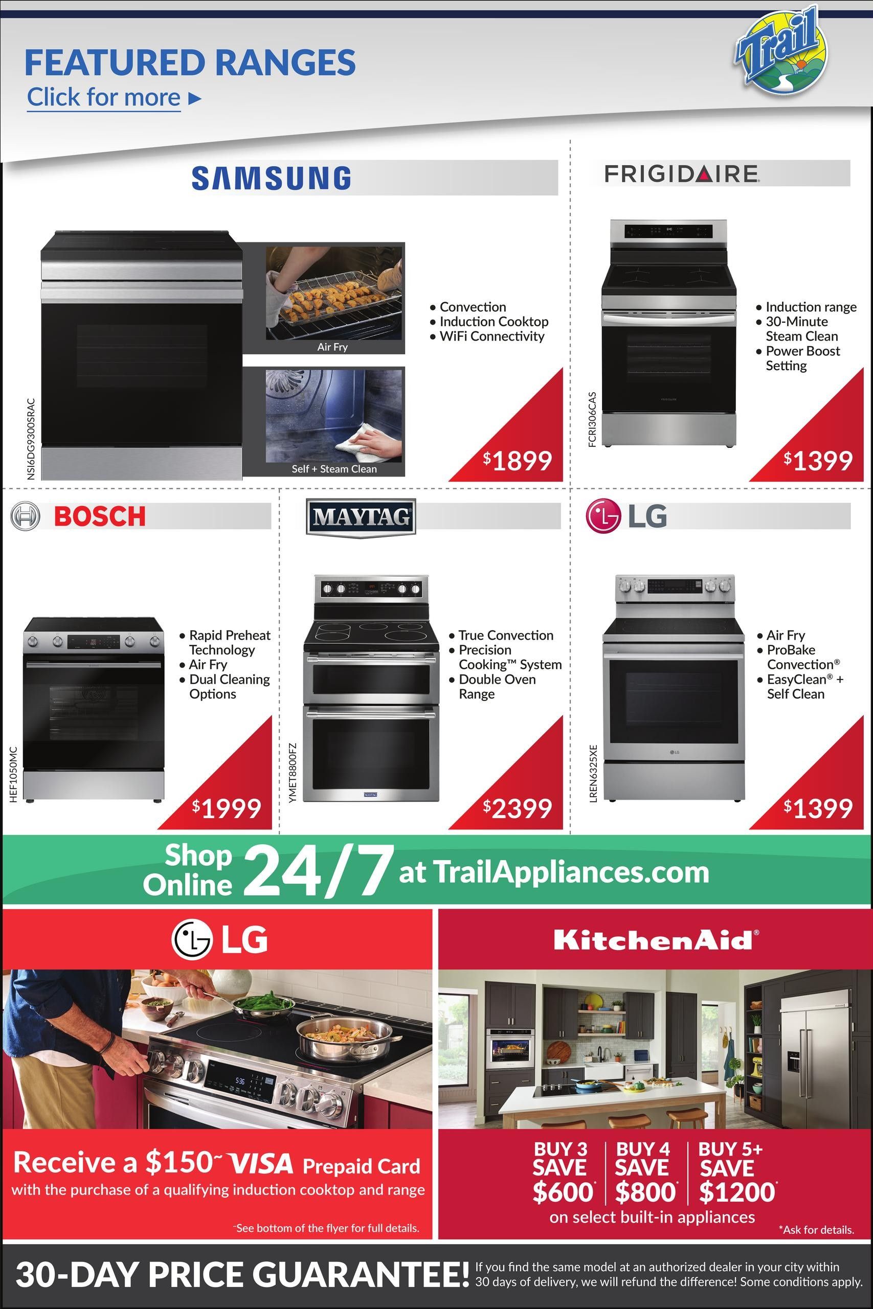 Trail Appliances Alberta Weekly Flyer Specials Page 4 features a selection of ranges. Samsung range with Convection, Induction Cooktop, and WiFi Connectivity is priced at $1899. Frigidaire range with Induction, 30-Minute Steam Clean, and Power Boost Setting is $1399. Bosch range with Rapid Preheat Technology, Air Fry, and Dual Cleaning Options is $1999. Maytag range with True Convection, Precision Cooking System, and Double Oven is $2399. LG range with Air Fry, ProBake Convection, EasyClean+, and Self Clean is $1399. The page also highlights 'Shop Online 24/7 at TrailAppliances.com'. Below, an LG induction cooktop and range is shown with an offer to 'Receive a $150 VISA Prepaid Card with the purchase of a qualifying induction cooktop and range'. The bottom of the page displays a '30-DAY PRICE GUARANTEE!'. KitchenAid built-in appliances are also featured with savings: Buy 3 save $600, Buy 4 save $800, Buy 5+ save $1200.