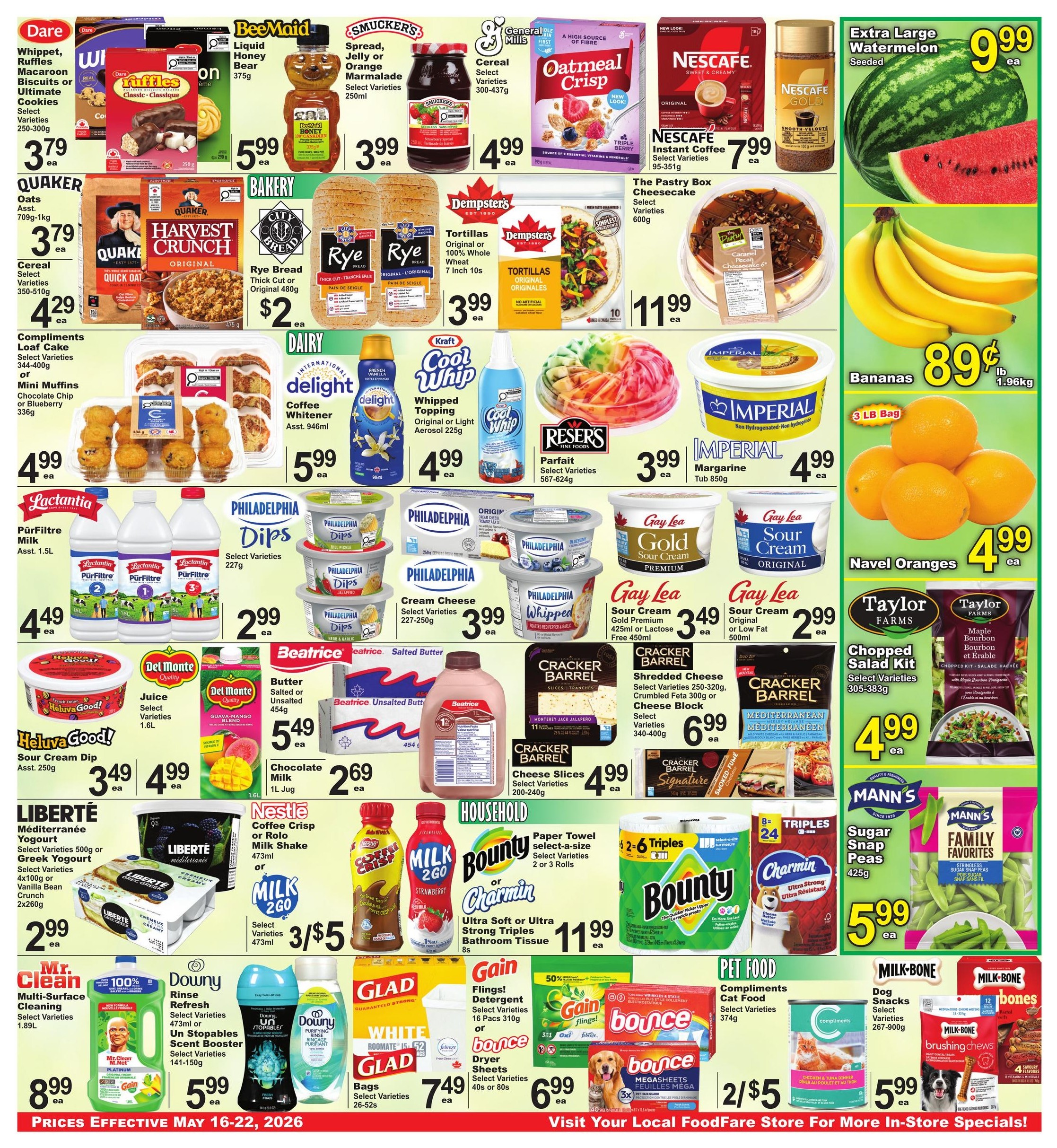 Food Fare weekly flyer specials, page 3. Featured items include Dare Whippet, Ruffles Macaroon Biscuits or Cookies for $3.79, Quaker Oats for $3.79, and Cereal Select Varieties for $4.29. Bakery items include BeeMaid Liquid Honey Bear for $5.99, Smucker's Spread, Jelly or Orange Marmalade for $3.99, General Mills Cereal Select Varieties for $4.99, Nescafé Instant Coffee for $7.99, and The Pastry Box Cheesecake for $11.99. Also available are Dempster's Tortillas for $3.99, City Bread Rye Bread for $2.00, and Imperial Margarine for $4.99. Dairy section offers Kraft Cool Whip for $4.99, International Delight Coffee Creamer for $5.99, Lactantia PürFiltre Milk for $4.49, Philadelphia Dips for $2.99, Philadelphia Cream Cheese for $3.99, Gay Lea Gold Sour Cream Premium for $3.49, and Gay Lea Sour Cream for $2.99. Other grocery items include Extra Large Watermelon Seeded for $9.99, Bananas for $0.89/lb, Navel Oranges for $4.99, Del Monte Juice for $4.99, Beatrice Unsalted Butter for $5.49, and Chocolate Milk for $2.69. Cracker Barrel offers Shredded Cheese for $6.99 and Cheese Slices for $4.99. Liberté Mediterranée Yogurt or Greek Yogurt is $2.99. Nestlé Coffee Crisp or Milk Shake is 3/$5. Household items include Mr. Clean Multi-Surface Cleaning for $8.99, Downy Rinse Refresh or Unstoppables for $5.99, Glad Bags for $7.49, Gain Fling's Detergent or Bounce Dryer Sheets for $6.99, and Bounty or Charmin Paper Towels for $11.99. Pet food includes Compliments Cat Food for $2/$5 and Milk-Bone Dog Snacks for $5.99. Prices are effective May 16-22, 2026.